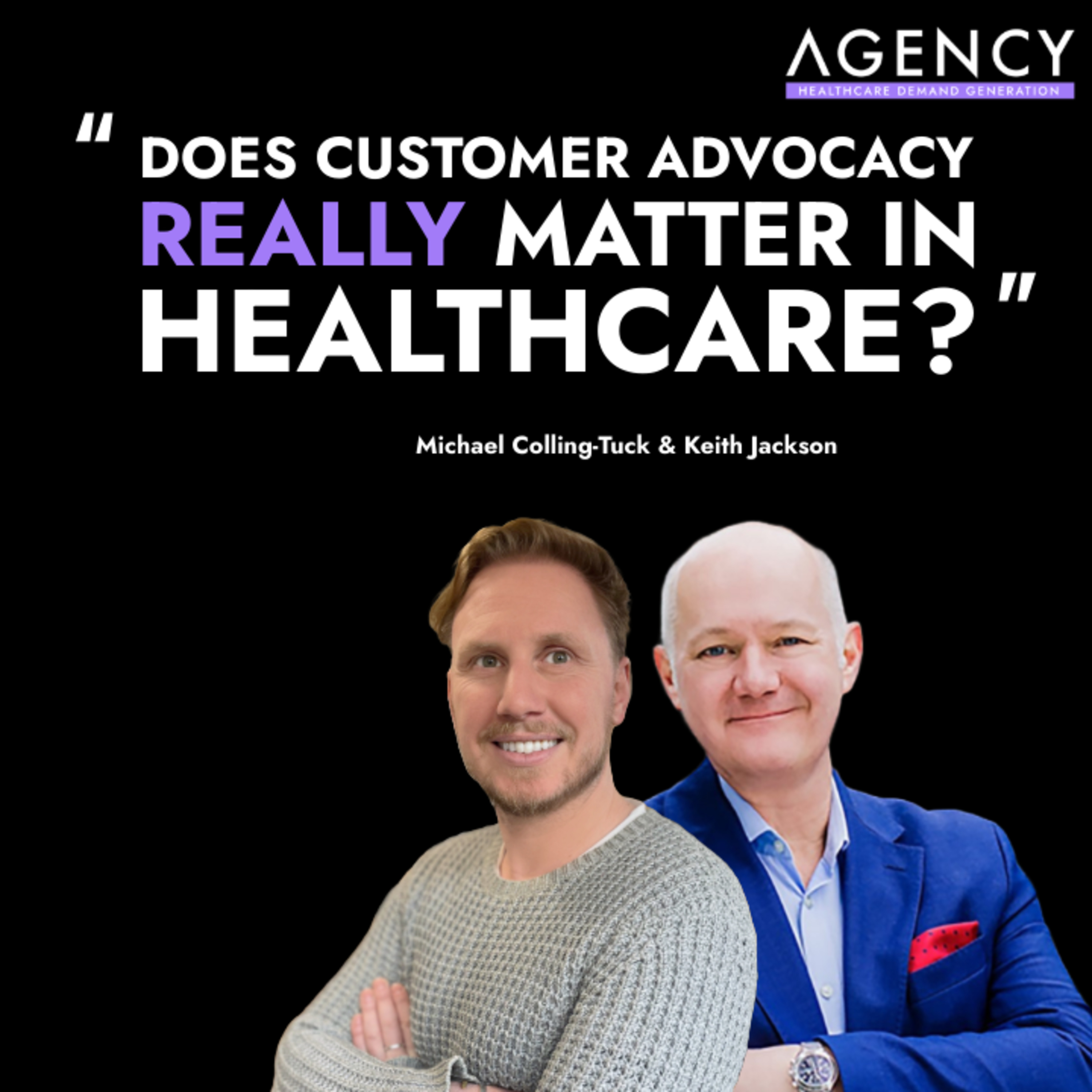 12 Minutes | Does Customer Advocacy Really Matter in Healthcare episode artwork