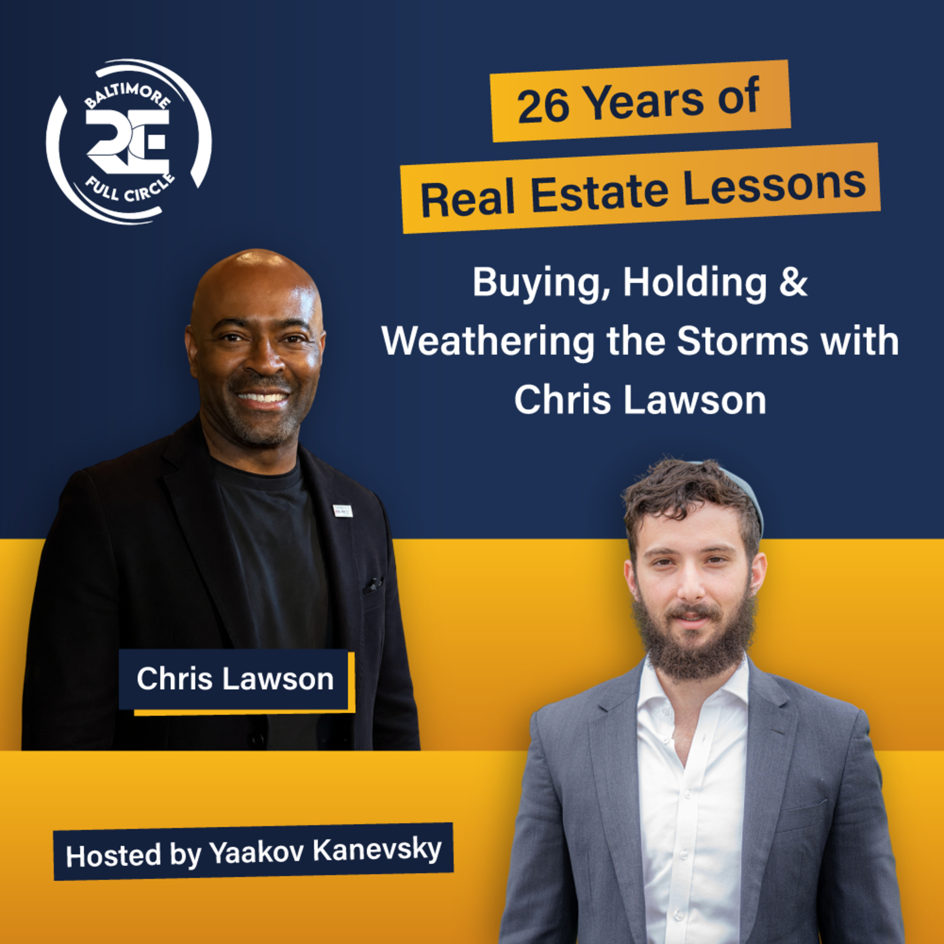 26 Years of Real Estate Lessons: Buying, Holding & Weathering the Storms with Chris Lawson episode artwork