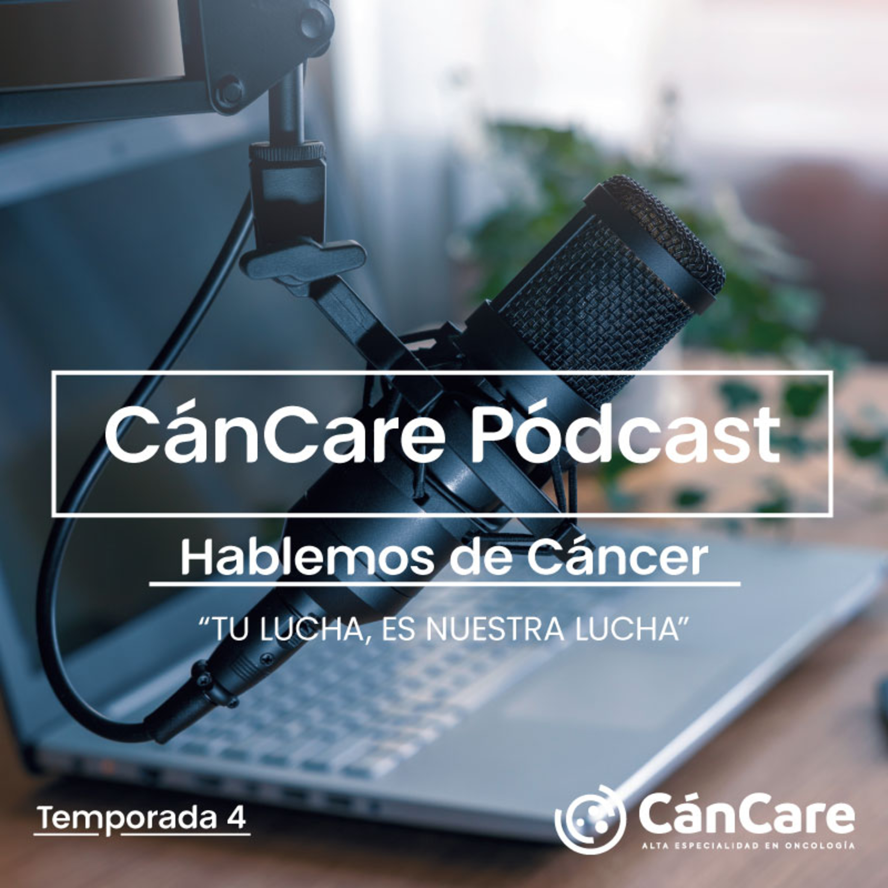 CánCare Pódcast. Hablemos de Cáncer...