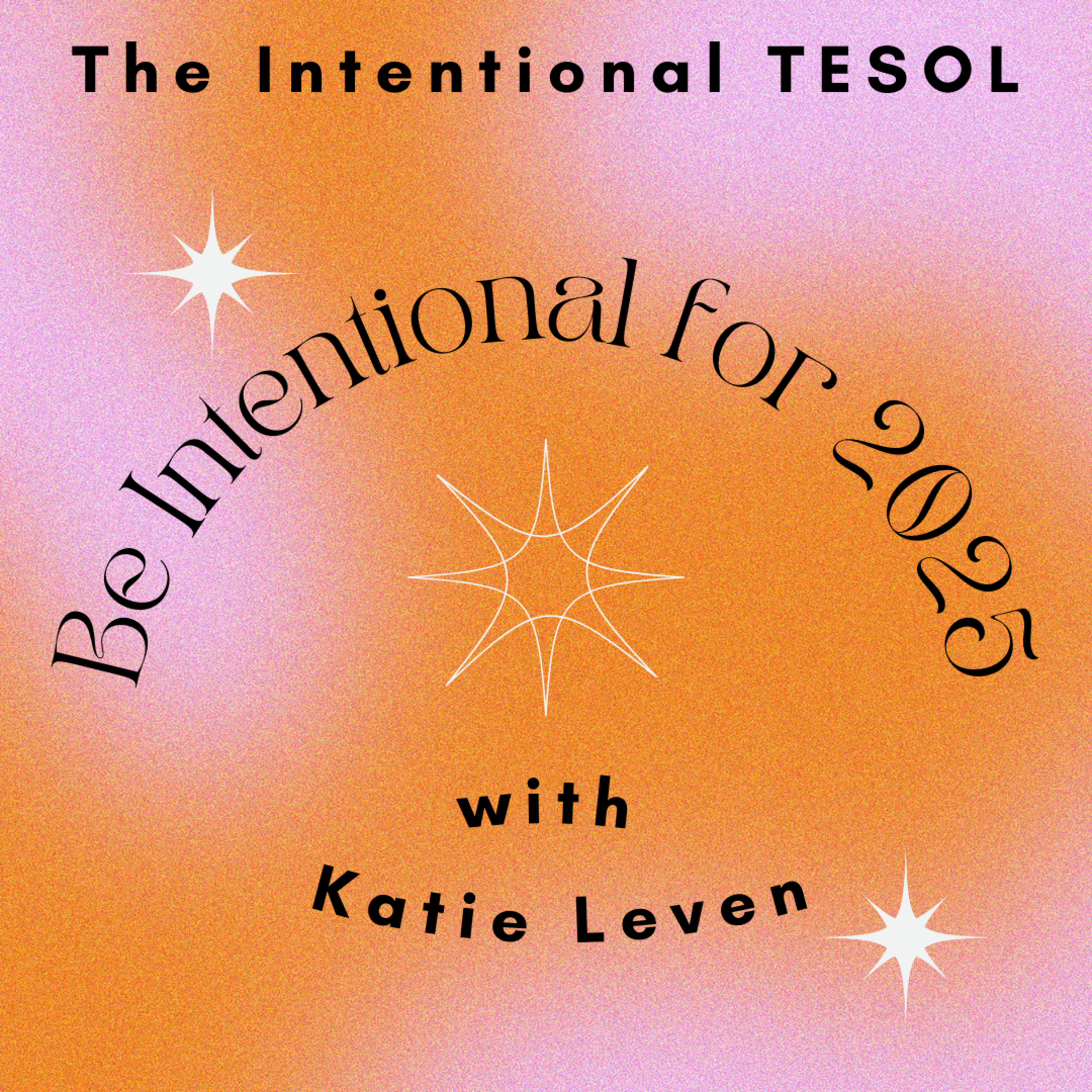 The Intentional TESOL