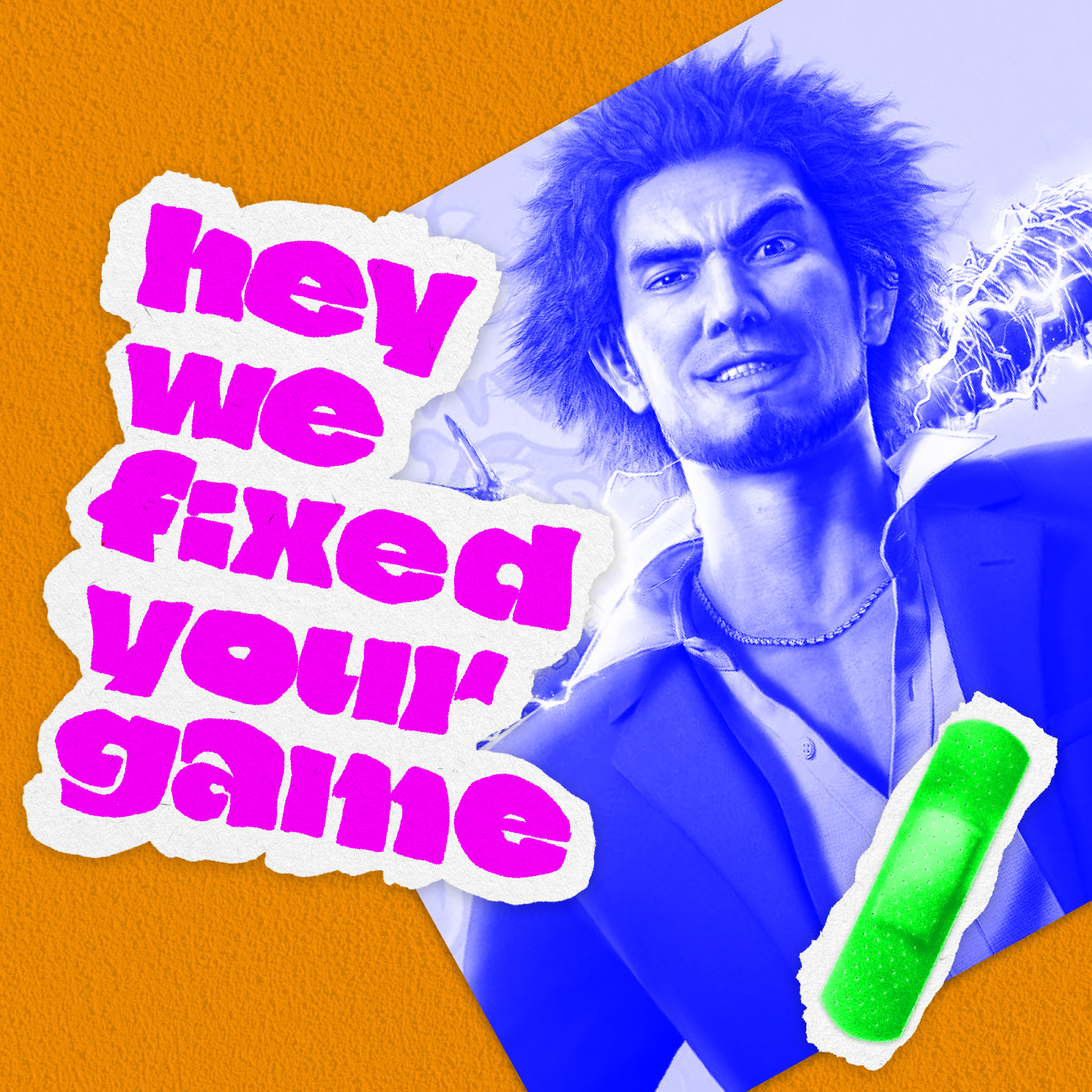 Hey, We Fixed Your Game