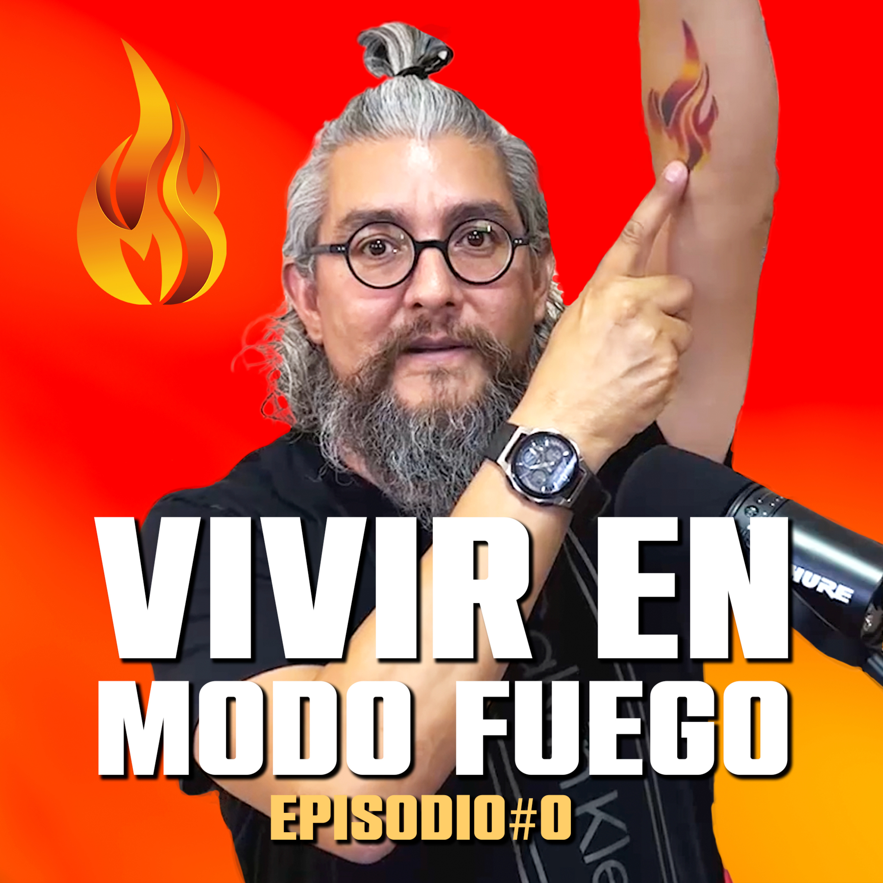Vivir en Modo Fuego