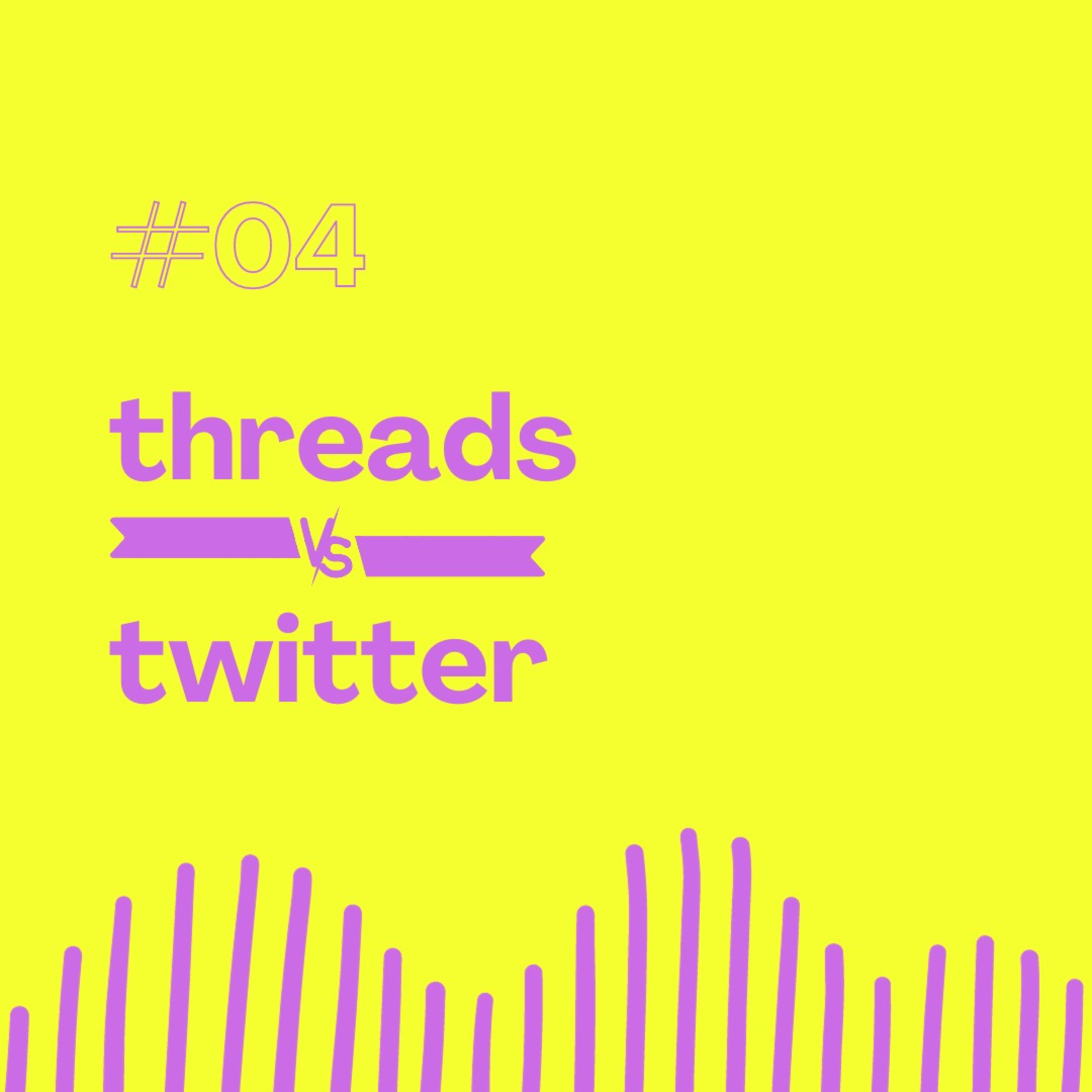 S01E04 - Threads VS Twitter episode artwork
