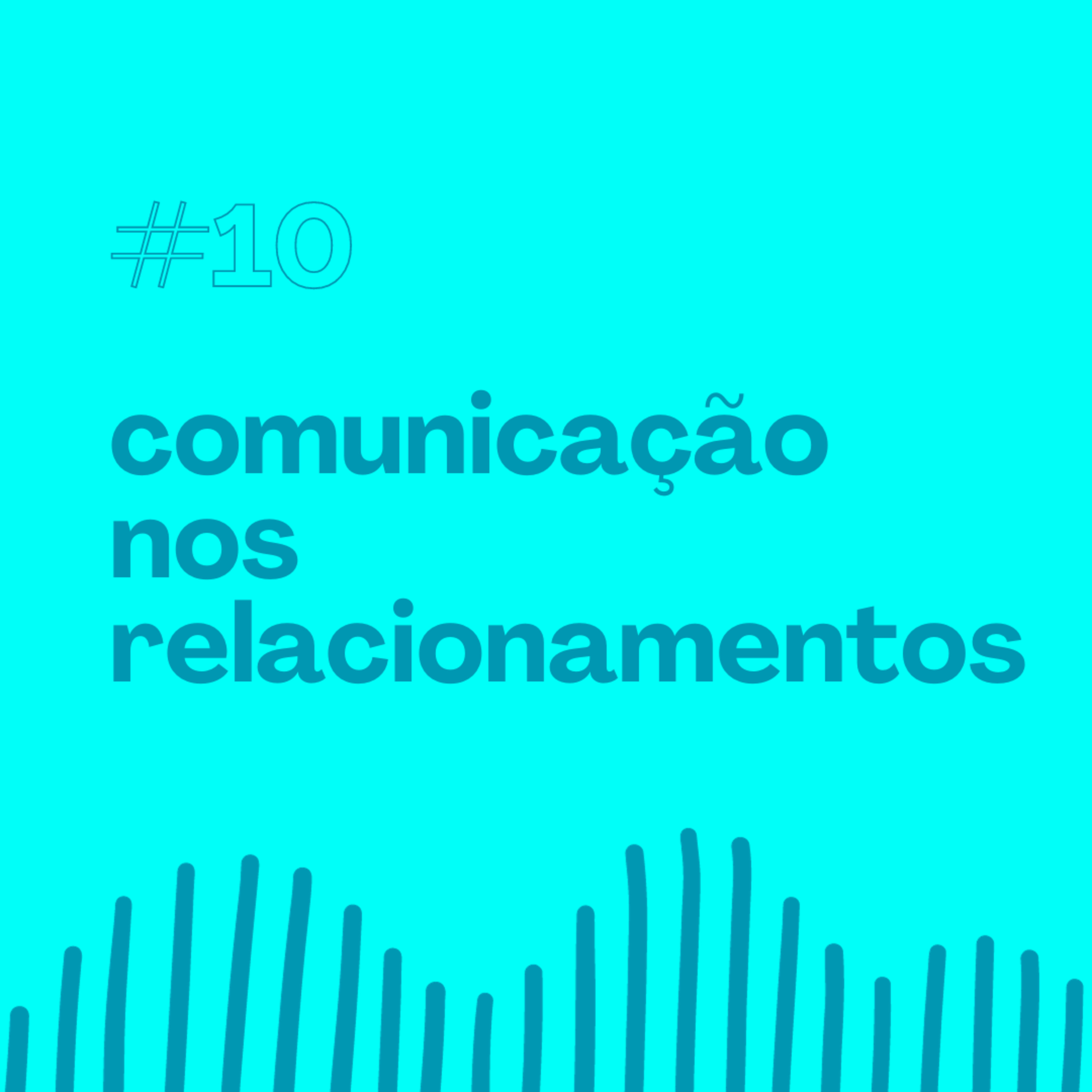 S01E10 - Comunicação nos Relacionamentos episode artwork