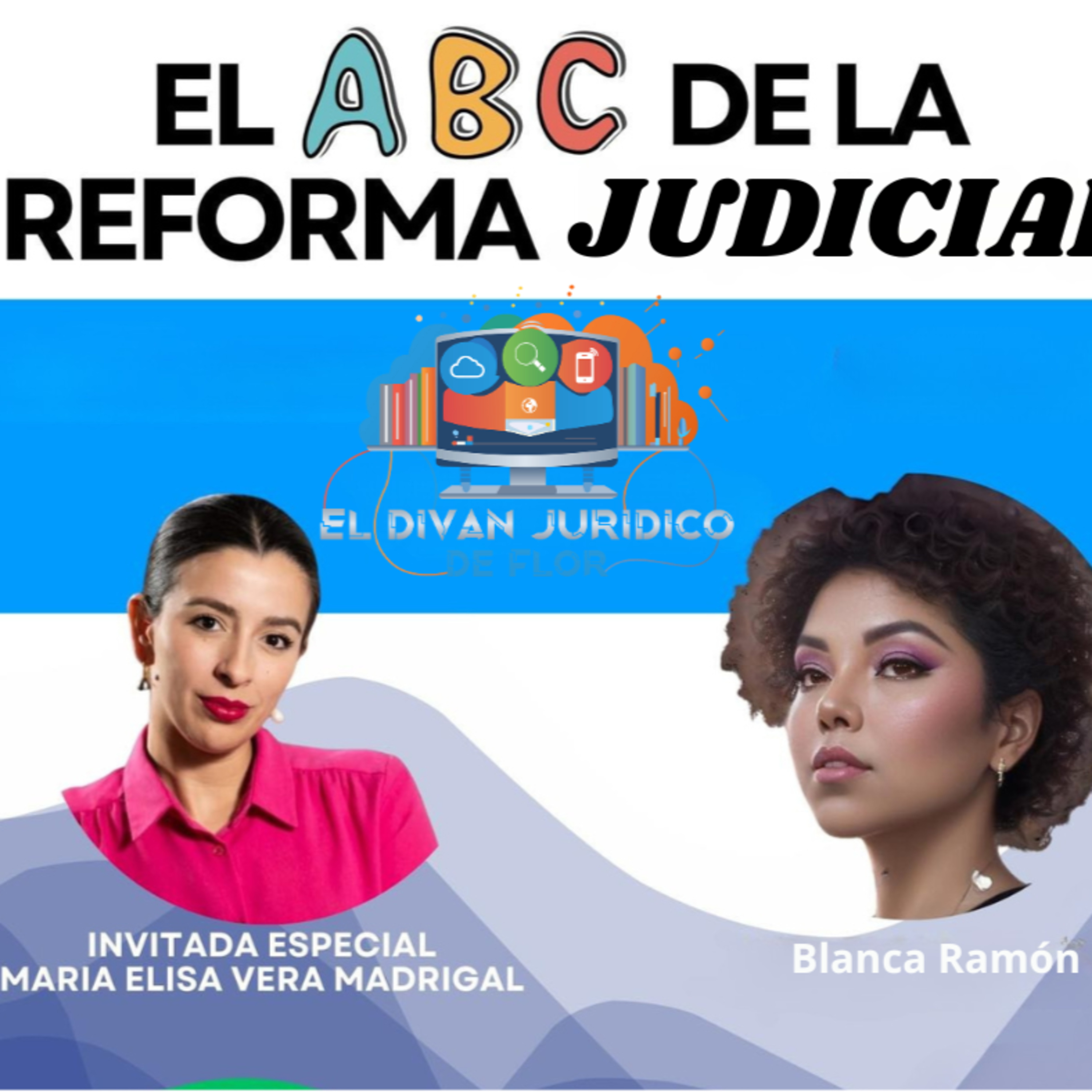 El ABC de la Reforma Judicial episode artwork