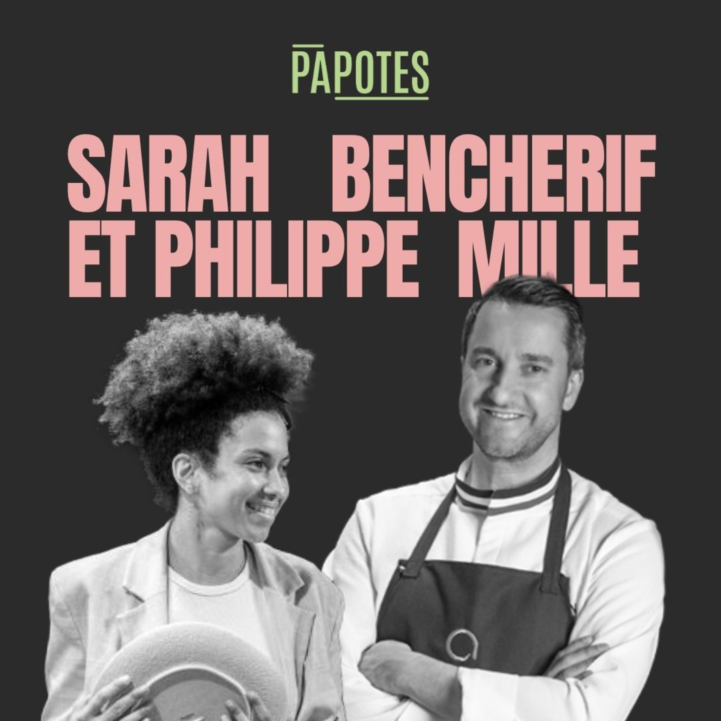 Papotes #15 avec ⁠Sarah Bencherif⁠ et ⁠Philippe Mille episode artwork