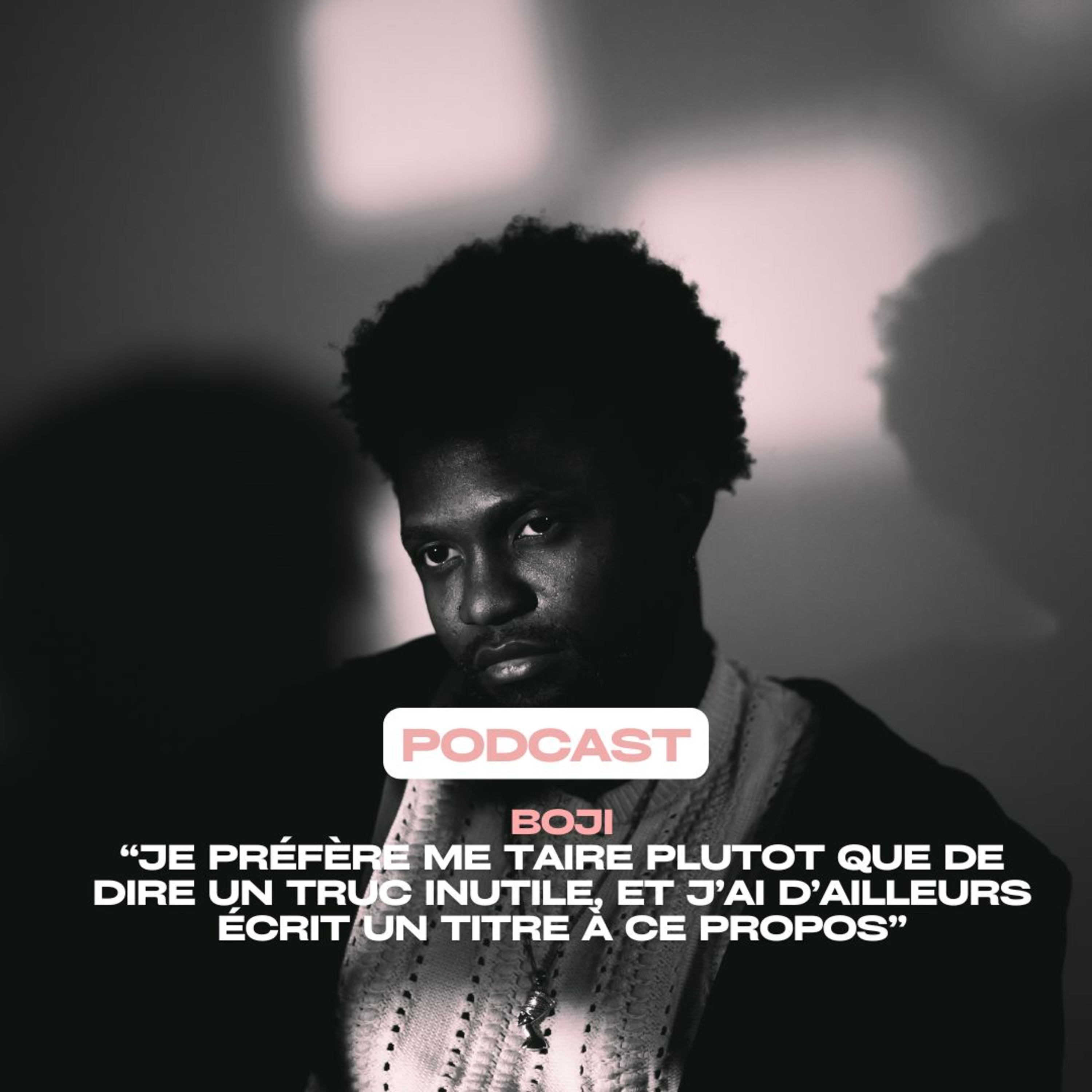Boji, fils du soleil, musique introspective et timidité episode artwork