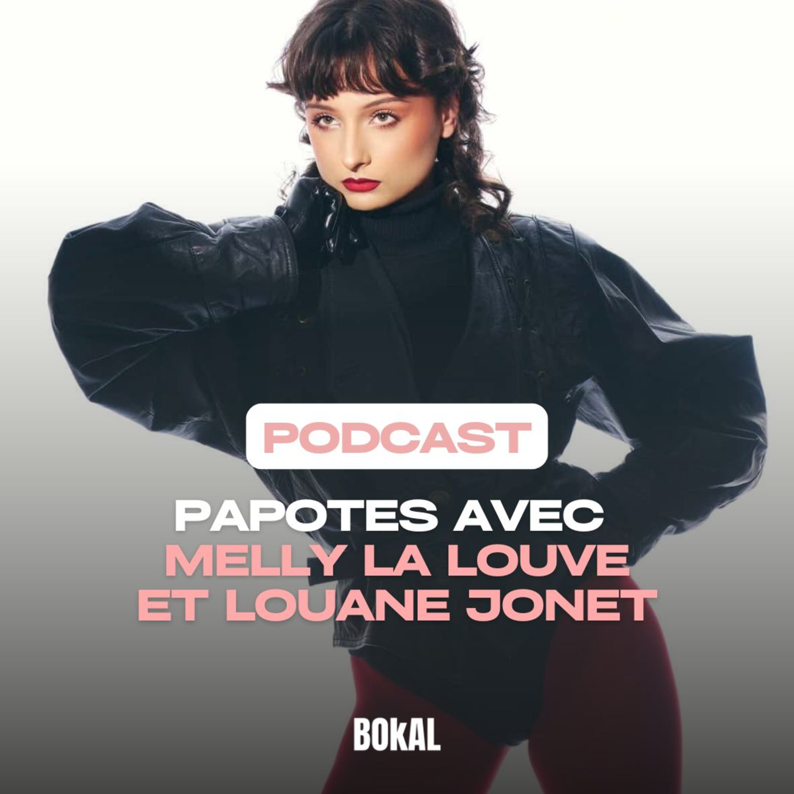 Papotes #18 avec Melly la Louve et Louane Jonet episode artwork