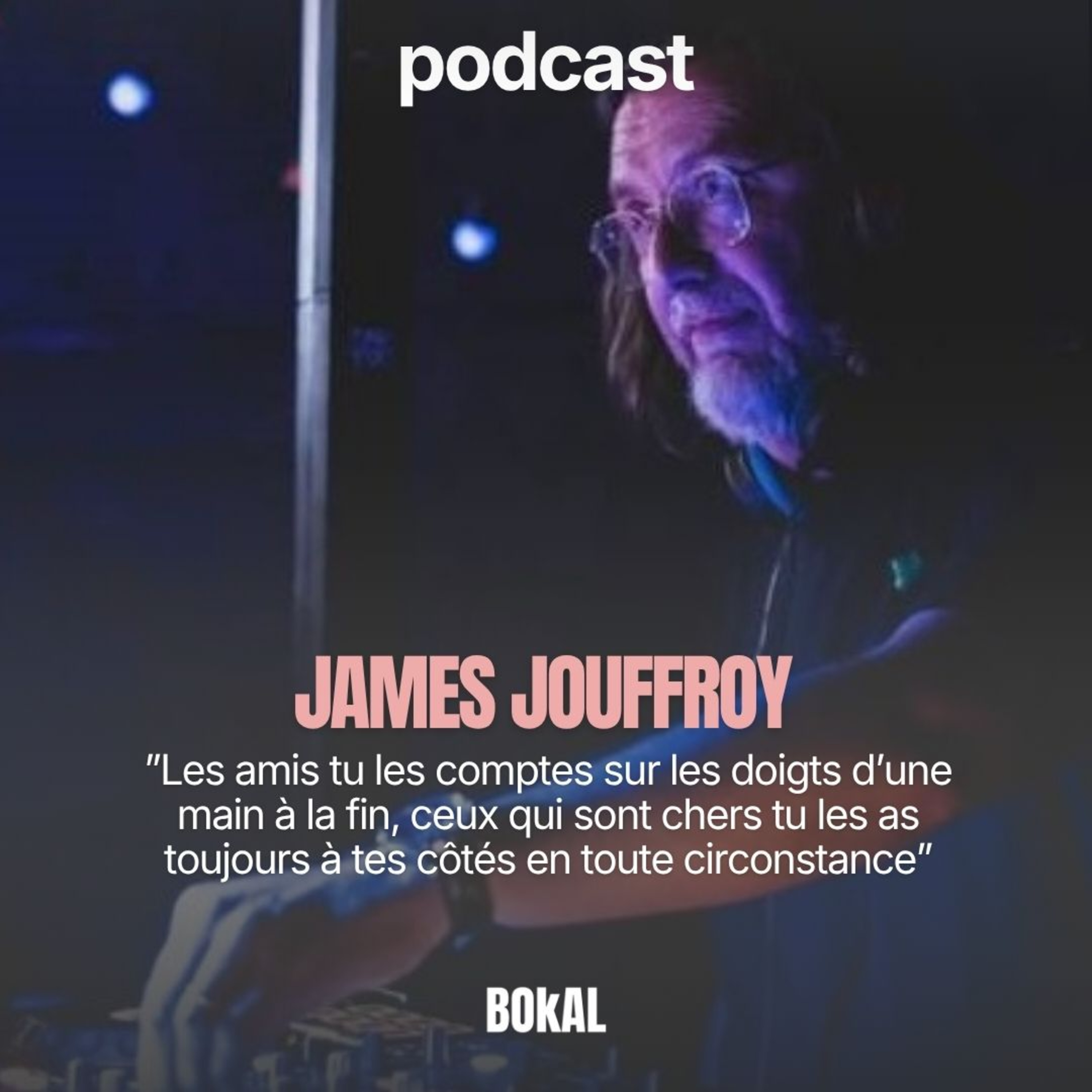 James Jouffroy, âme d'enfant, cartésien et autoritaire episode artwork