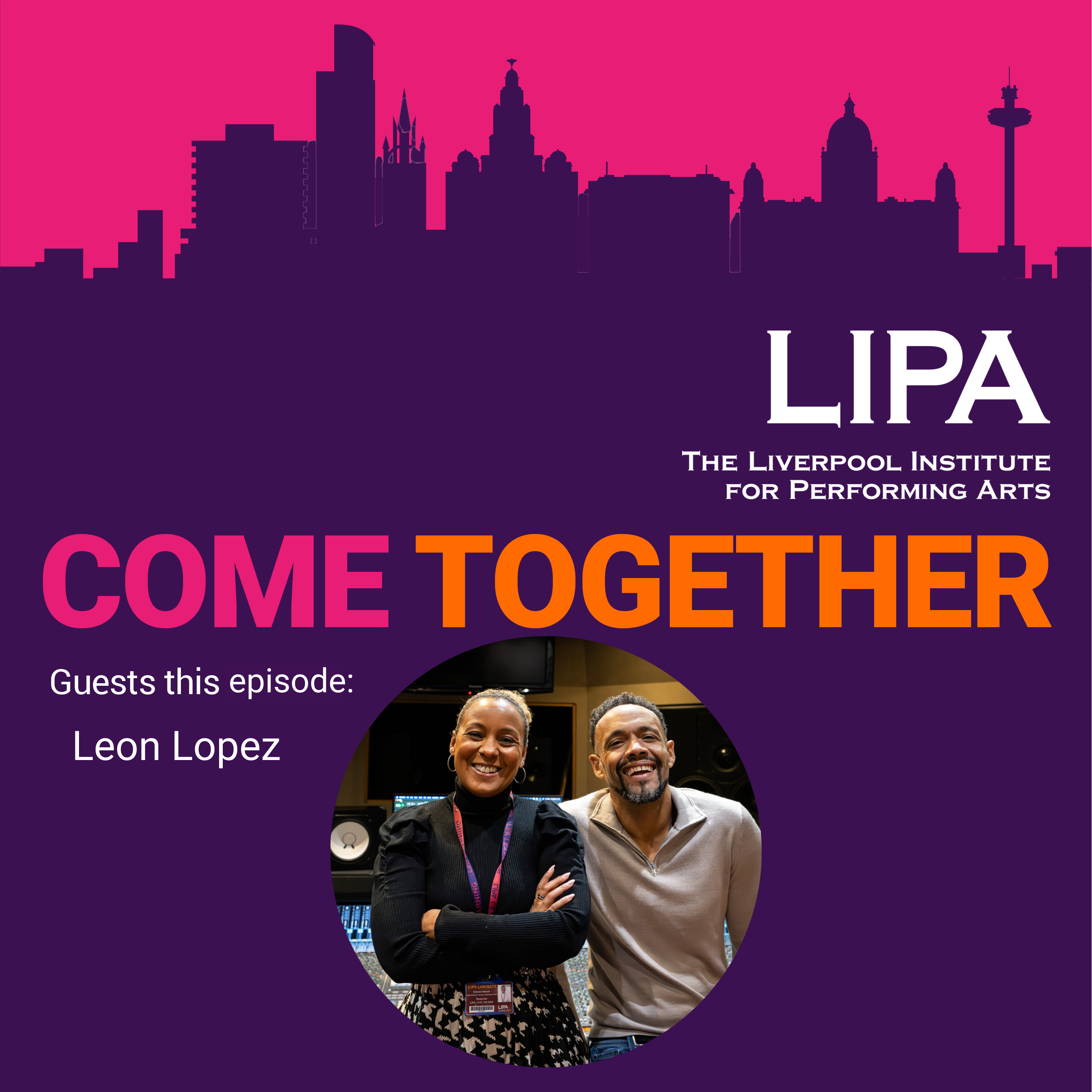 Come Together - A LIPA Podcast