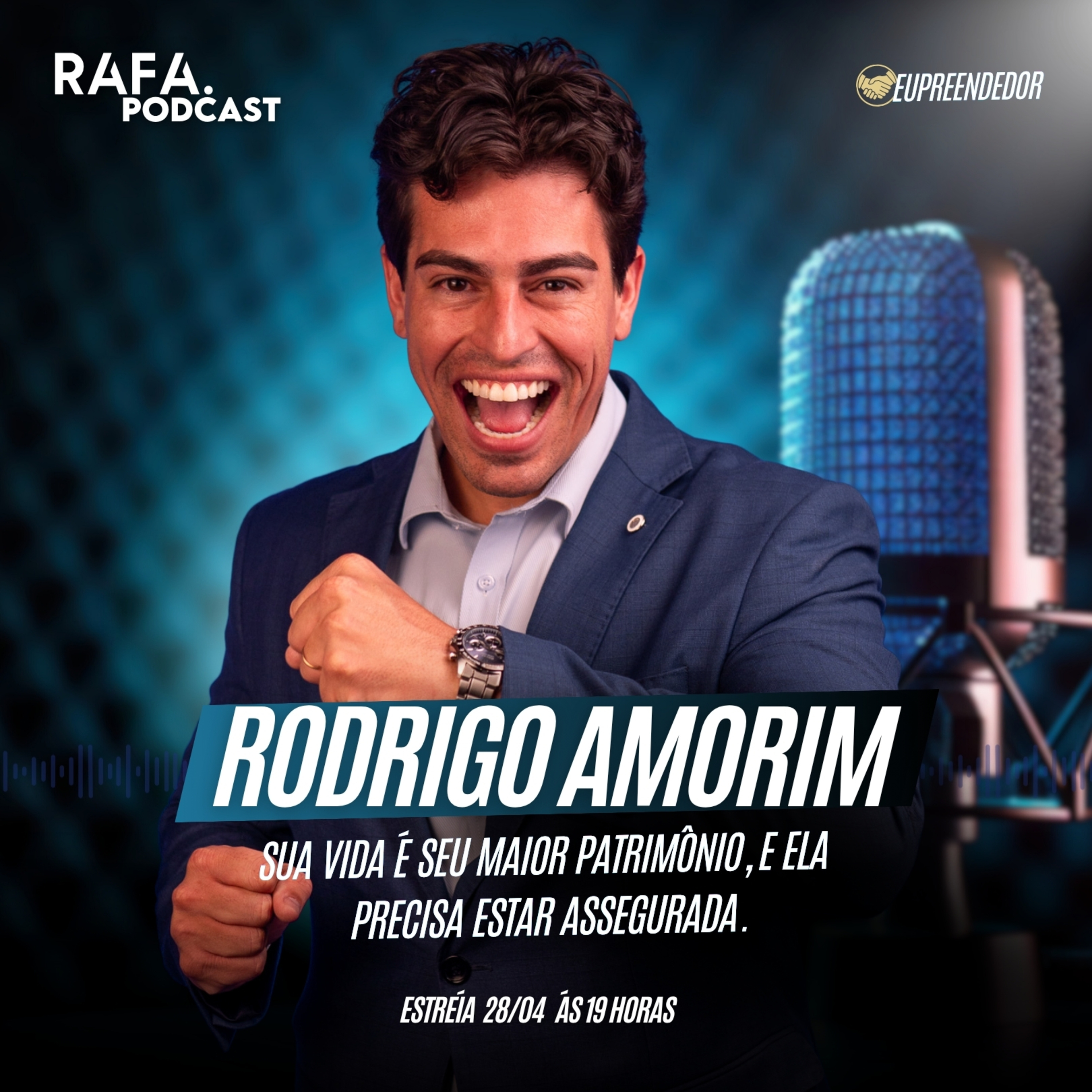 Rodrigo Amorim | Como Proteger Seu Negócio Antes Que Seja Tarde (Seguro, Risco e Blindagem) | Rafa Podcast #T4E4 episode artwork