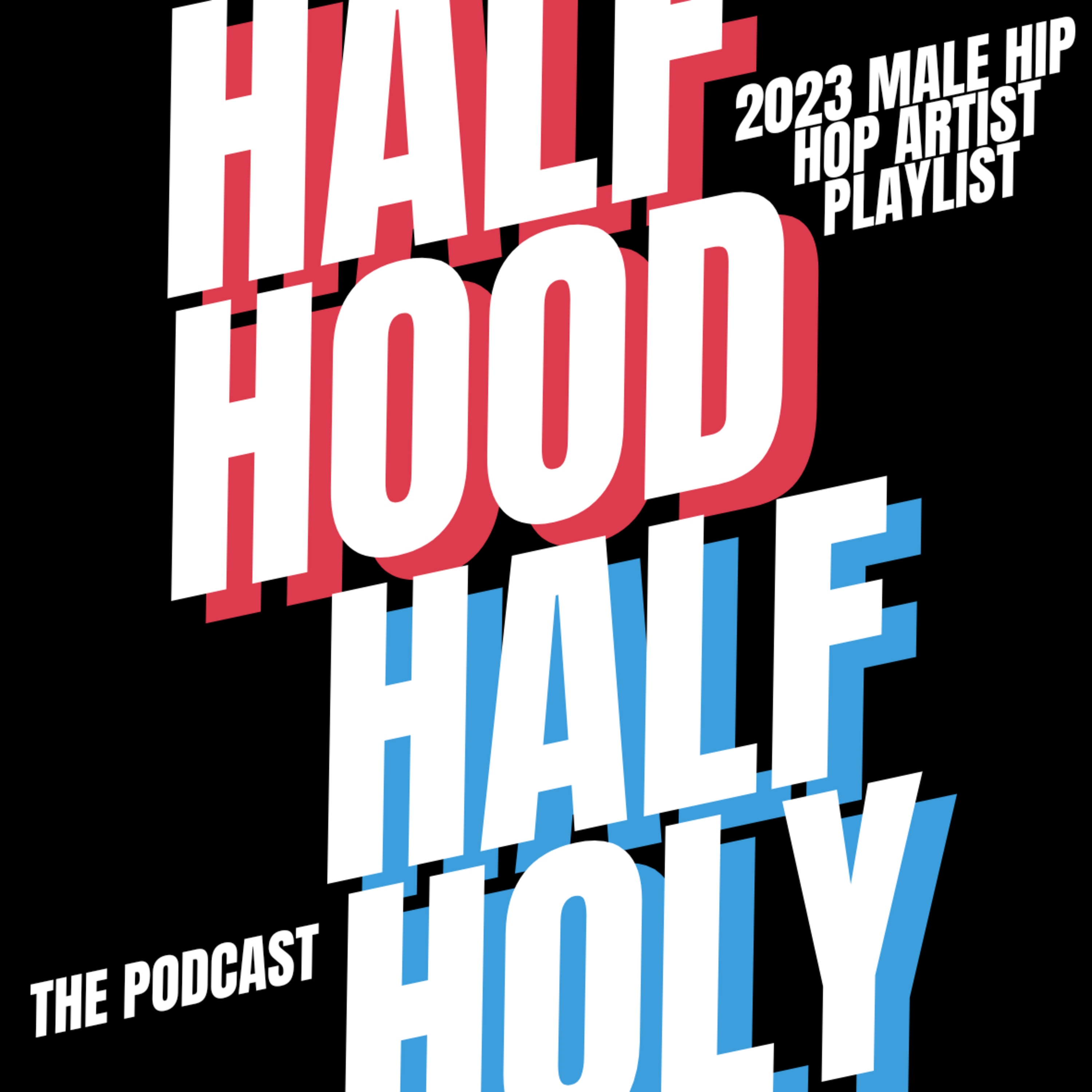 Half Hood Half Holy