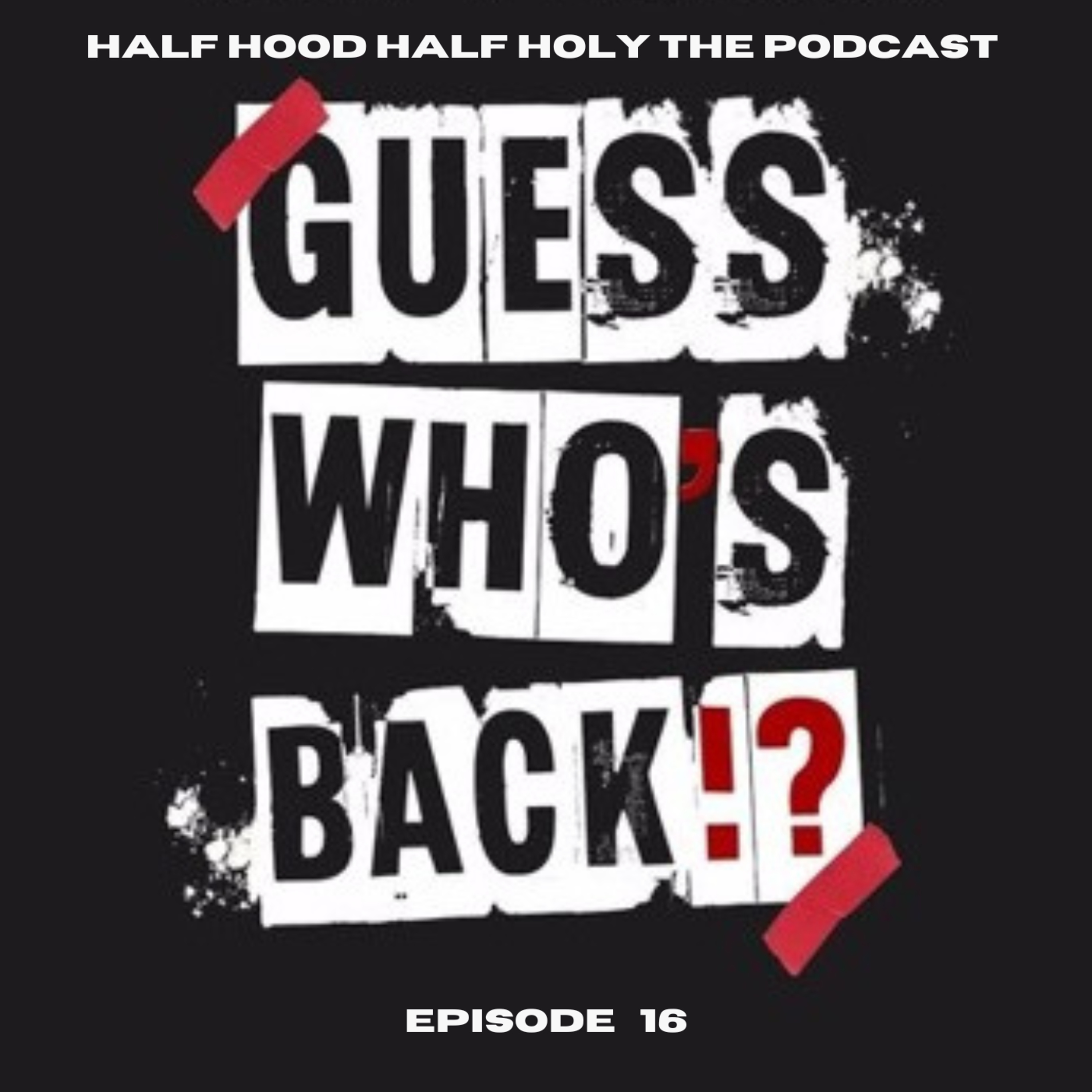 Half Hood Half Holy