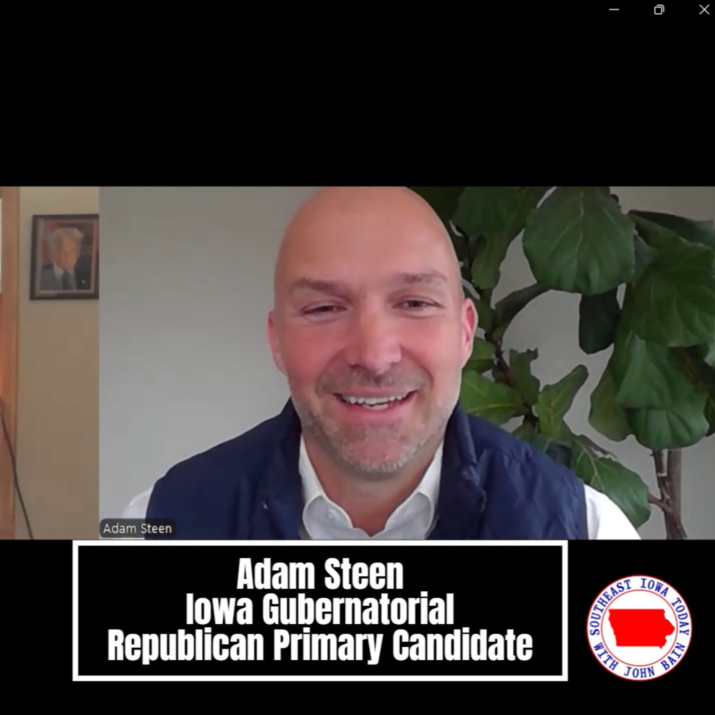 Iowa-Adam Steen Wants to be Your Governor