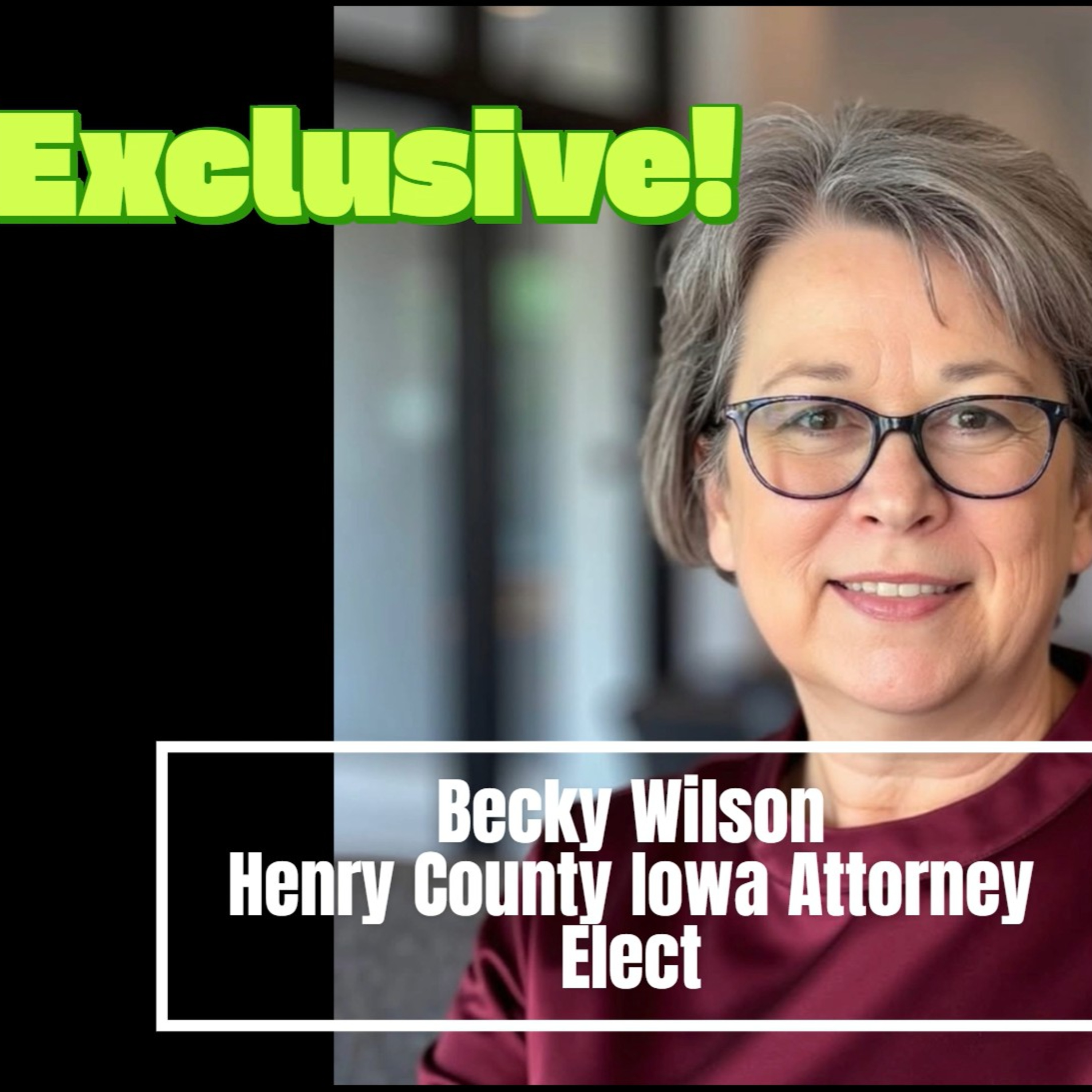 Becky Wilson Wins County Attorney Special Election!