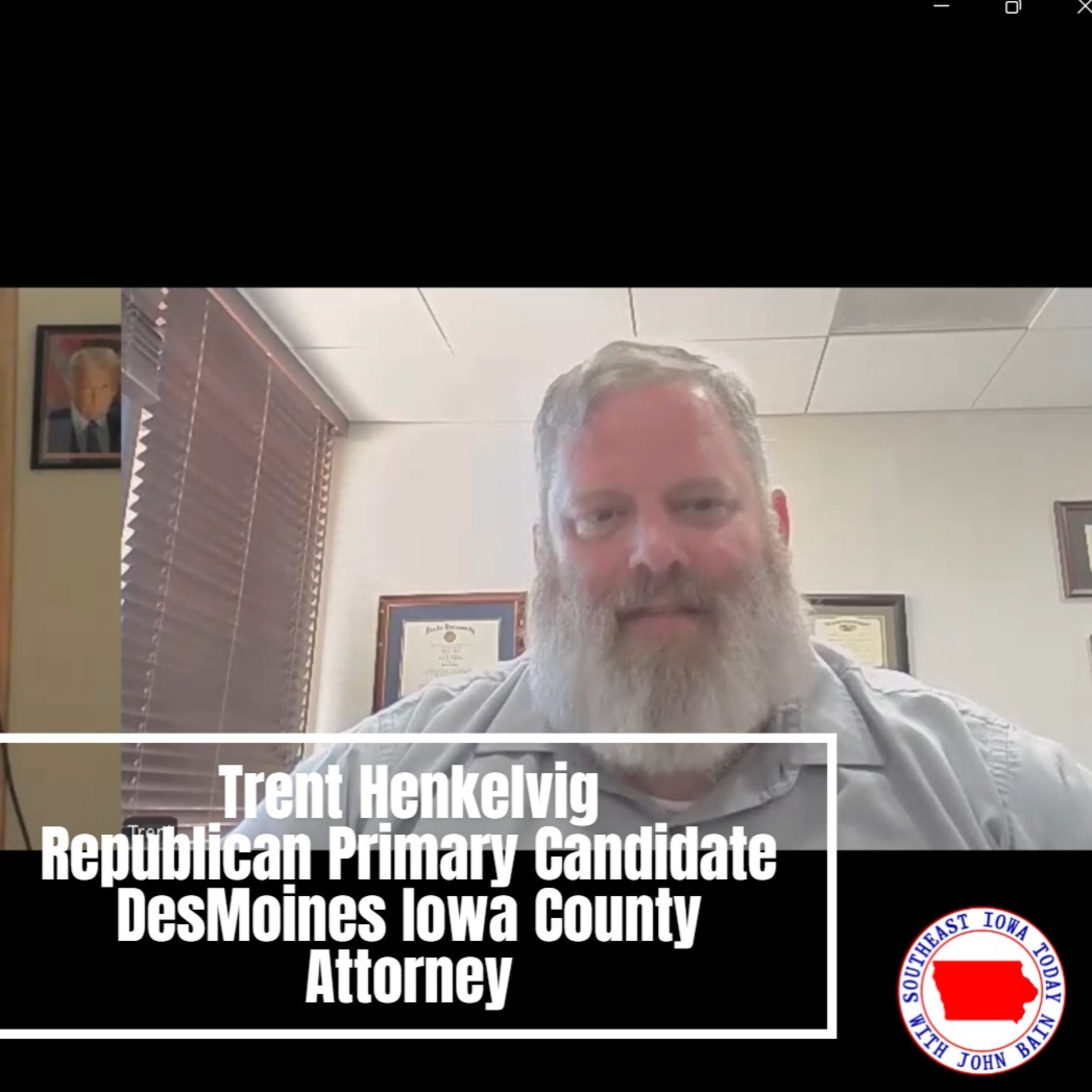 DesMoines County-Trent Henkelvig Wants to Be Your Next County Attorney