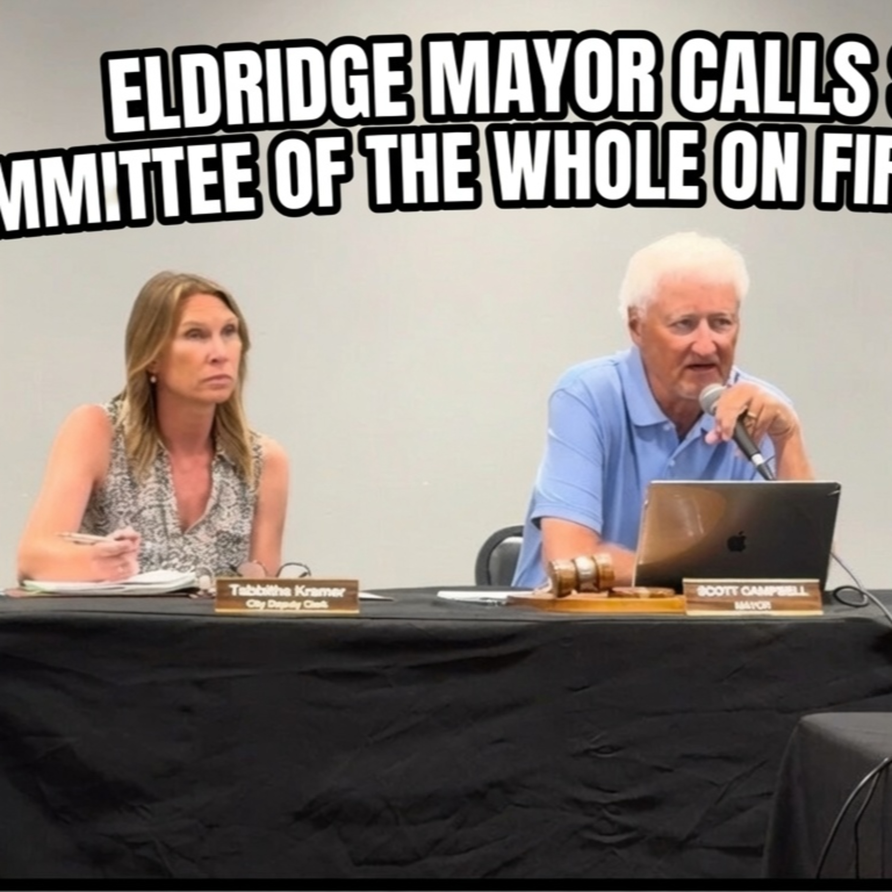 Eldridge Mayor Calls Special Committee of the Whole Meeting on Fire Department