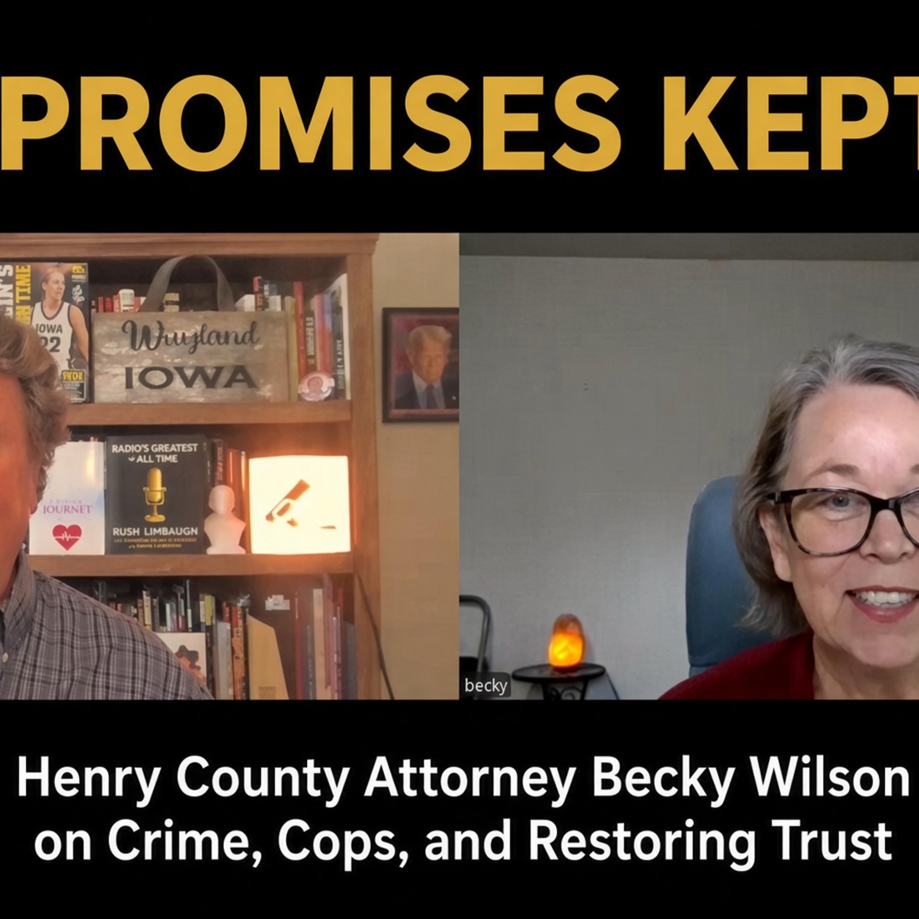 Promises Kept: Henry County Attorney Becky Wilson on Crime, Cops, and Restoring Trust episode artwork