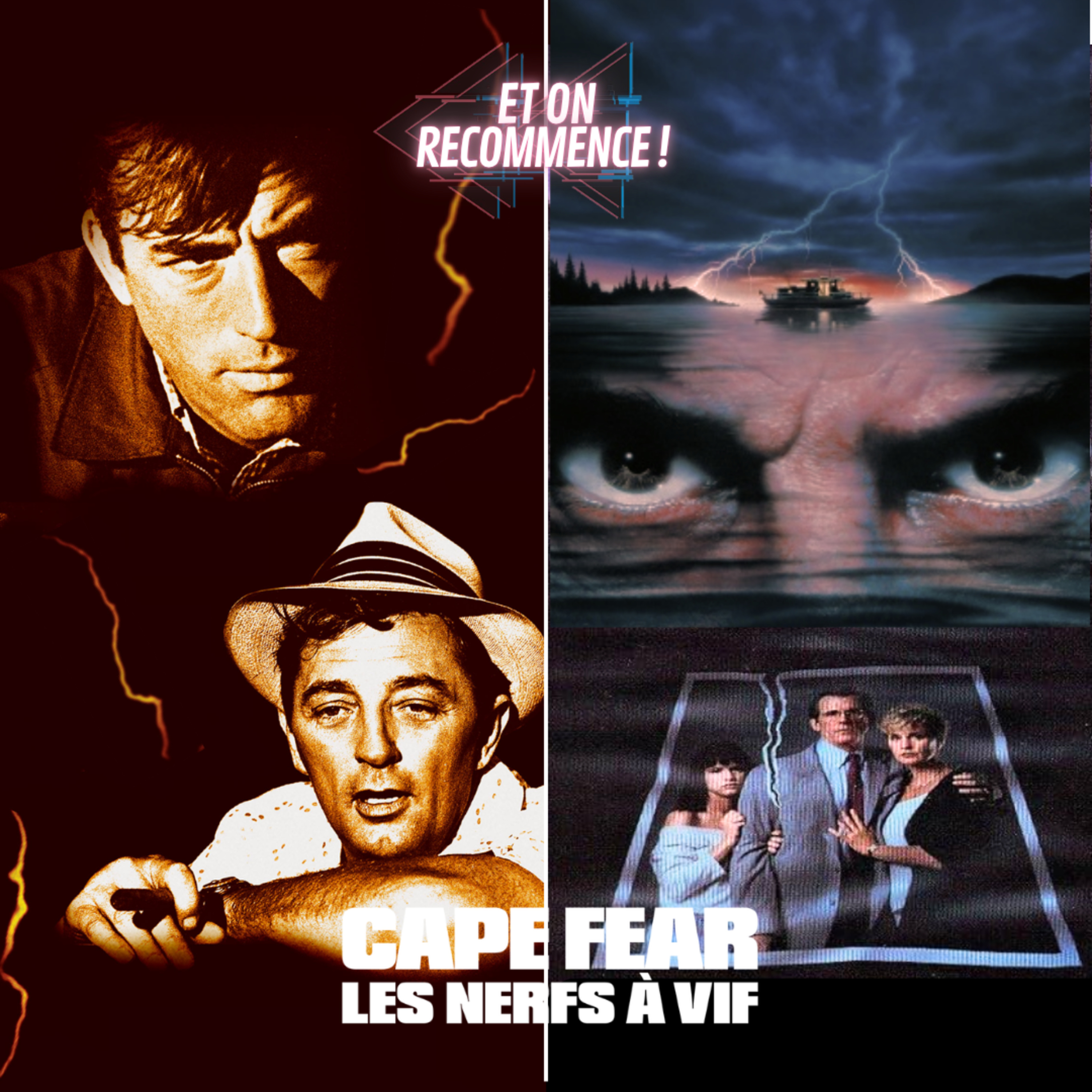 Les Nerfs à Vif (1962 VS 1991) ou Cape Fear : Un duel au sommet ! episode artwork