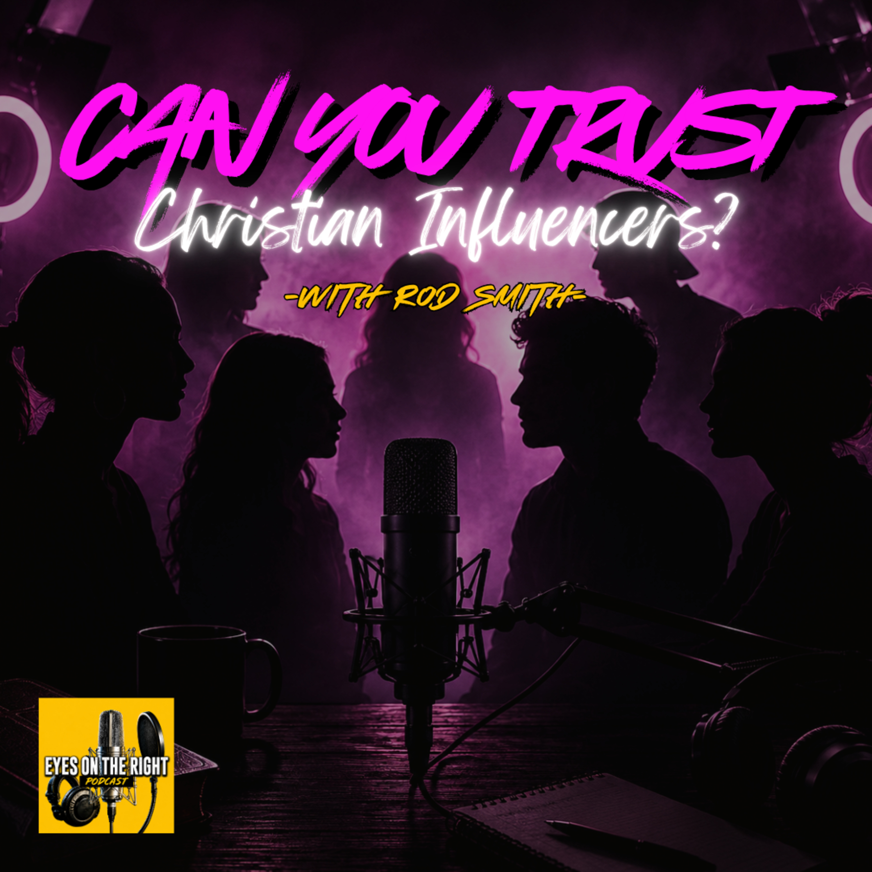 Who Can You Trust? Testing Christian Influencers episode artwork