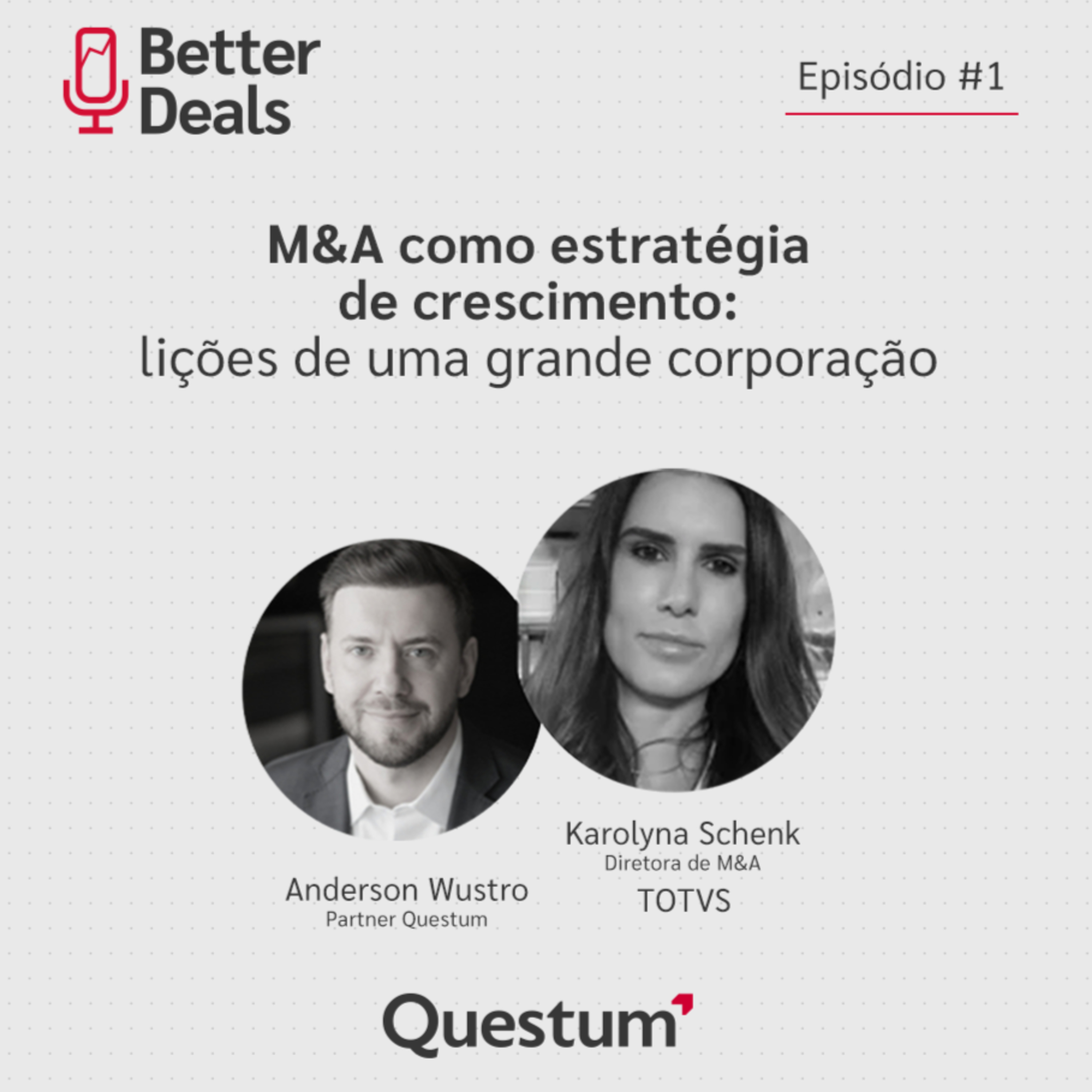 Better Deals, o podcast da Questum