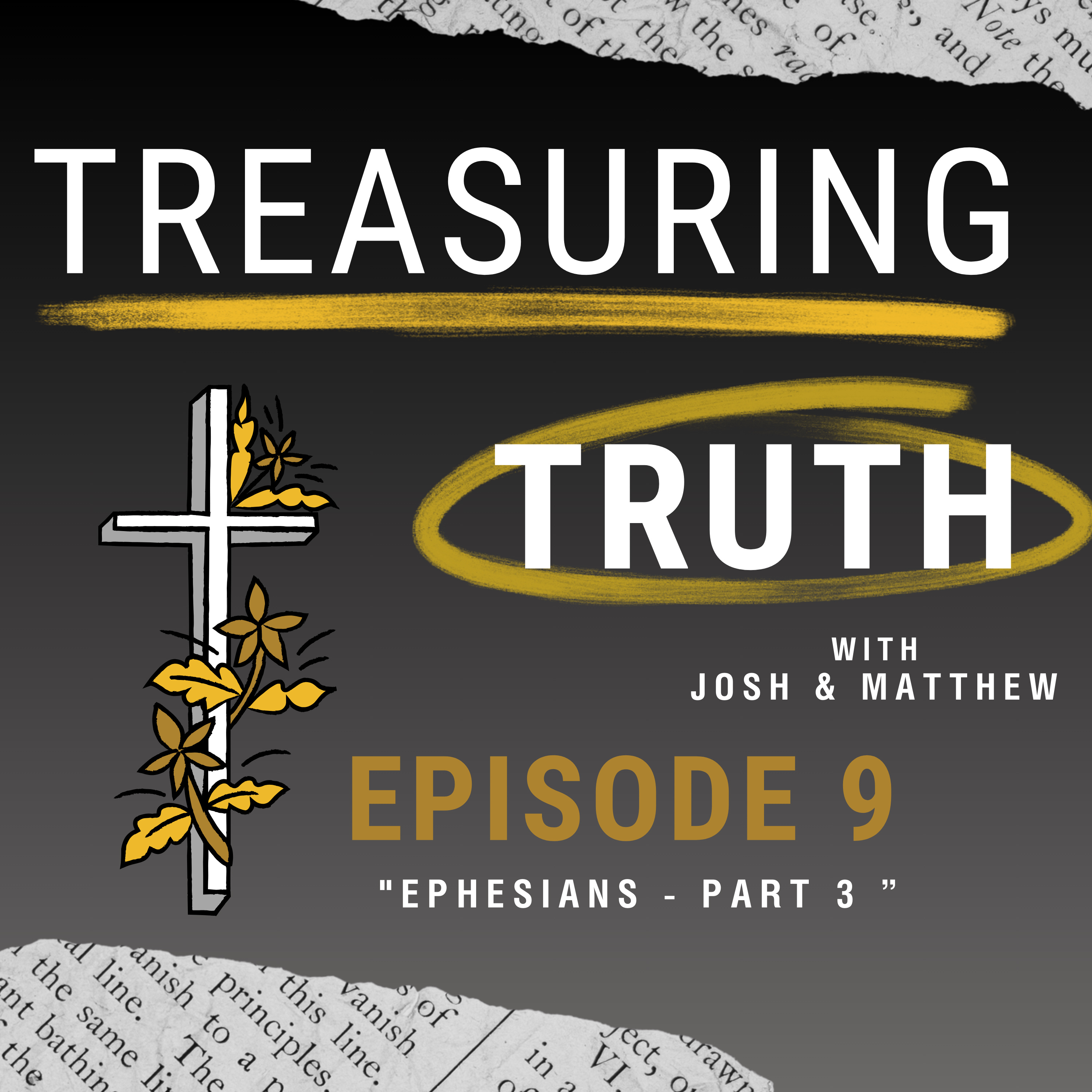 Ep 9: Ephesians - Part 3 episode artwork