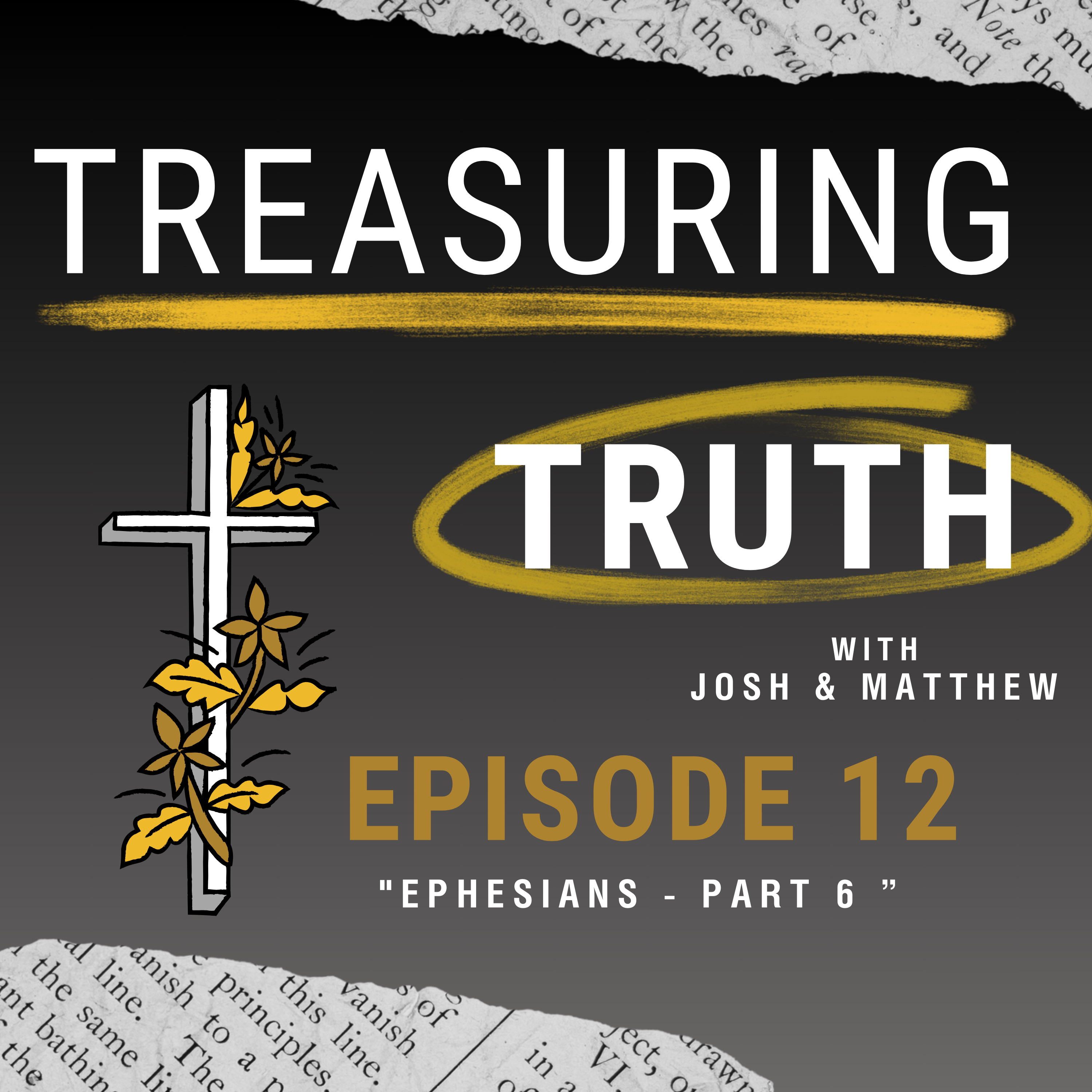 Ep 12: Ephesians - Part 6 episode artwork