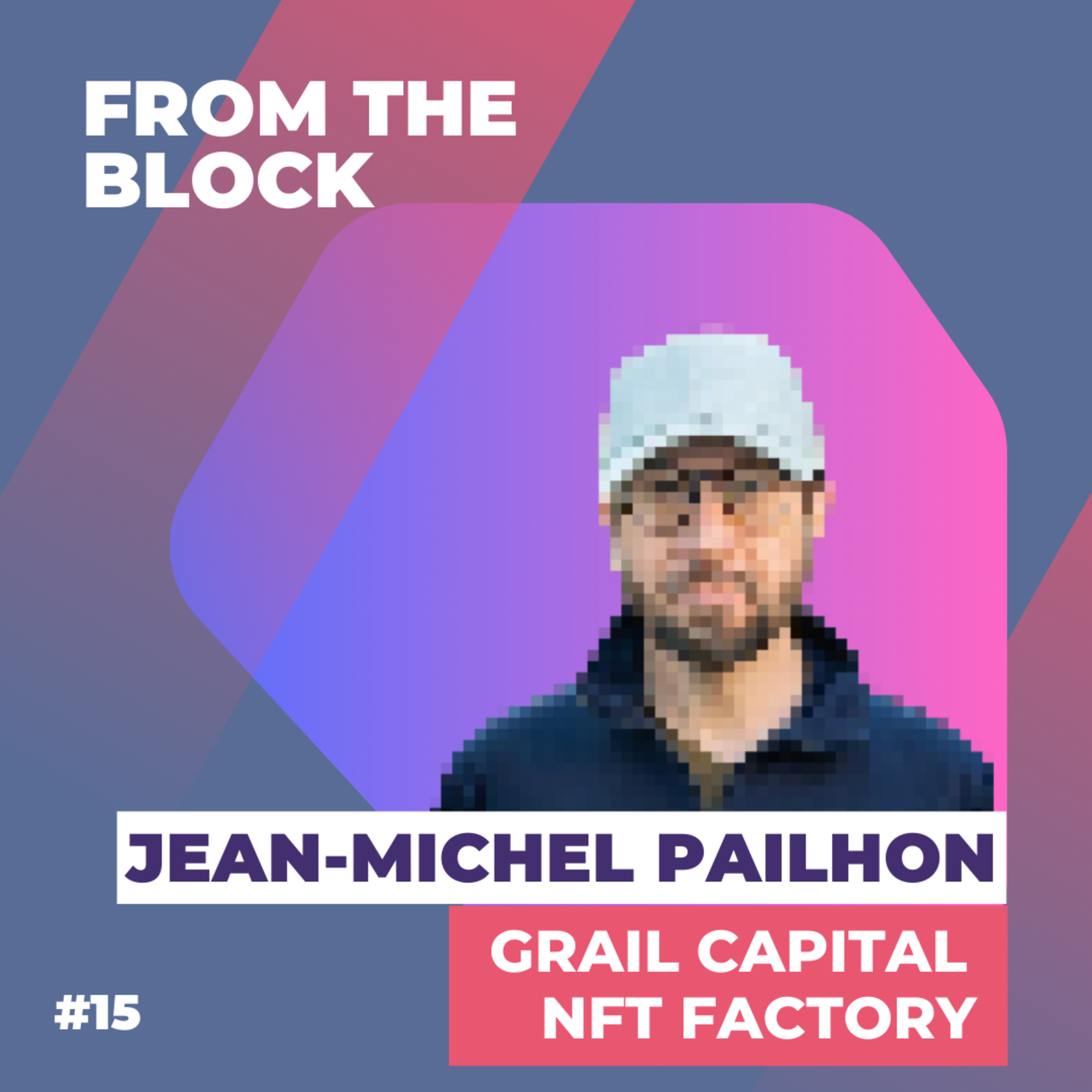 From the Block - Portraits de ceux qui font le web3