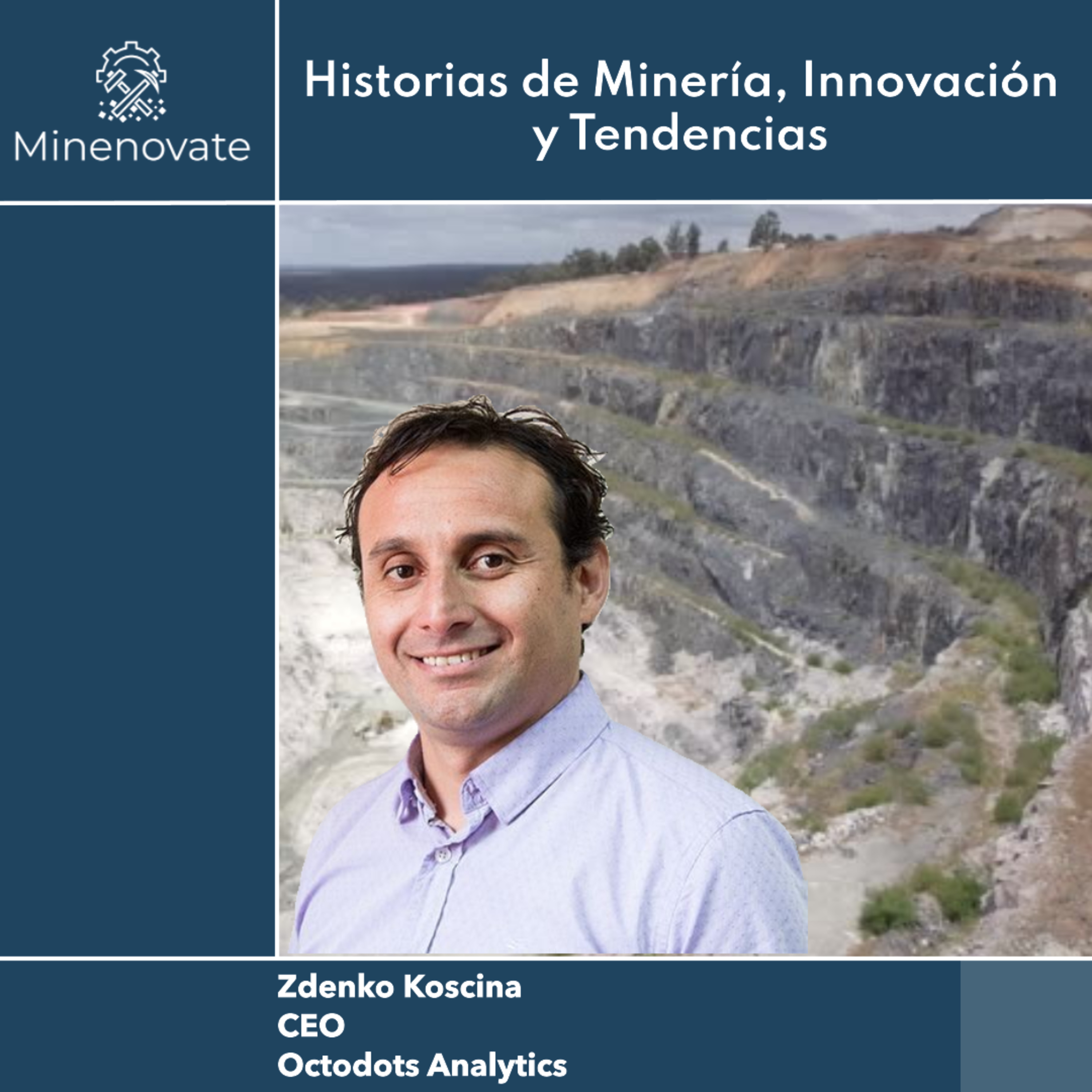 Minenovate - Historias de Minería, Innovación y Tendencias