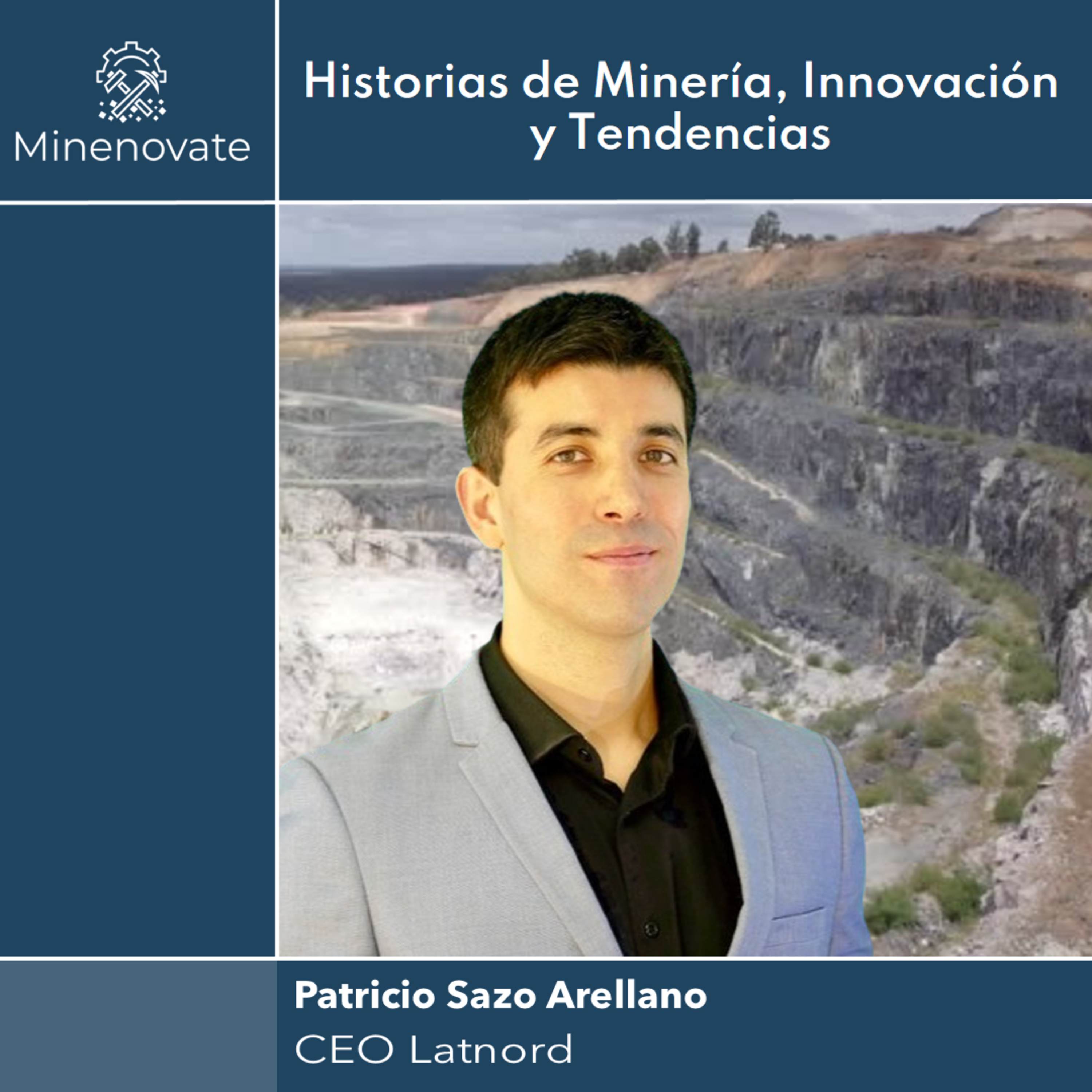 Minenovate - Historias de Minería, Innovación y Tendencias