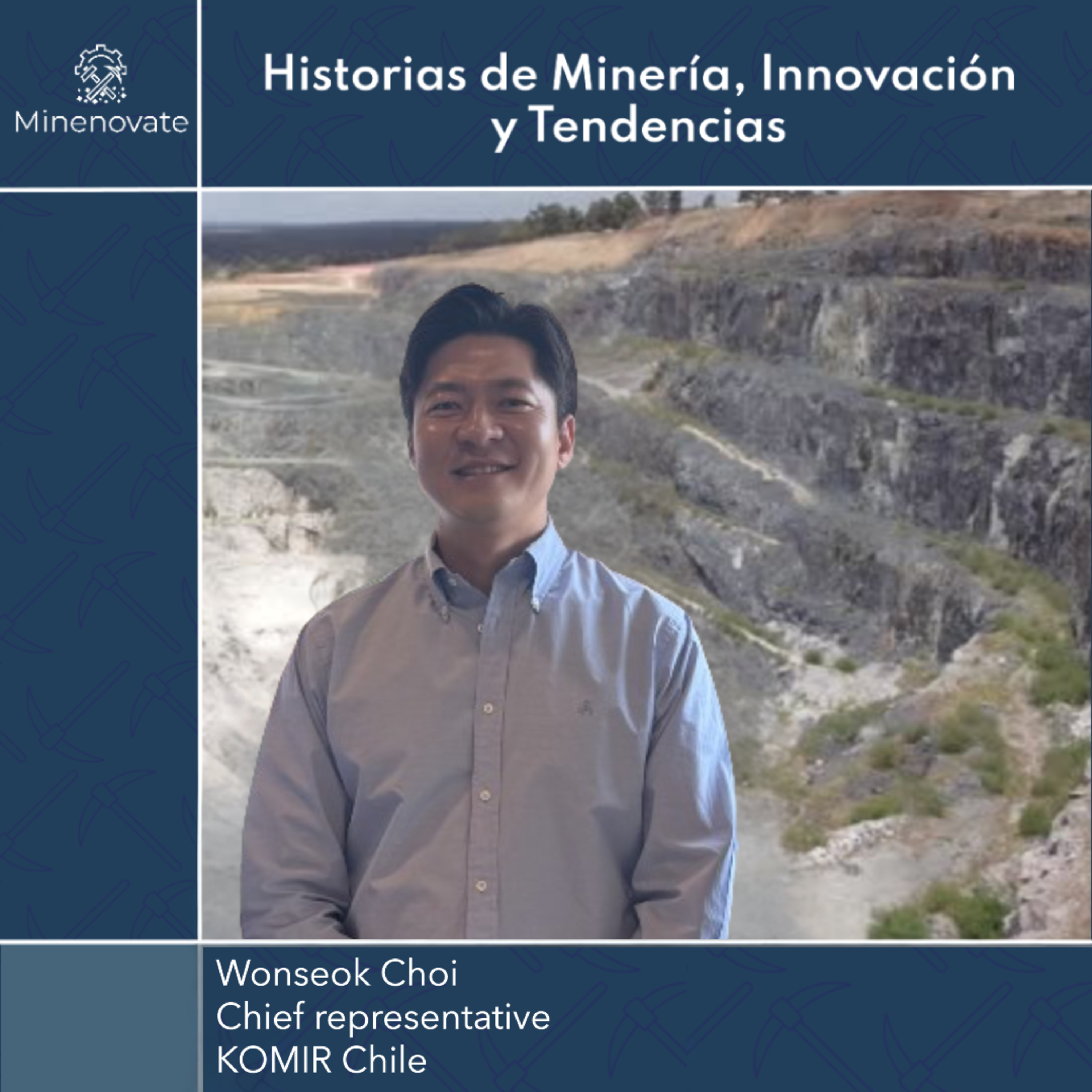 E59 – Minerales Estratégicos, Geopolítica y el Rol de Corea en la Minería Global con Wonseok "Víctor" Choi (KOMIR Chile)