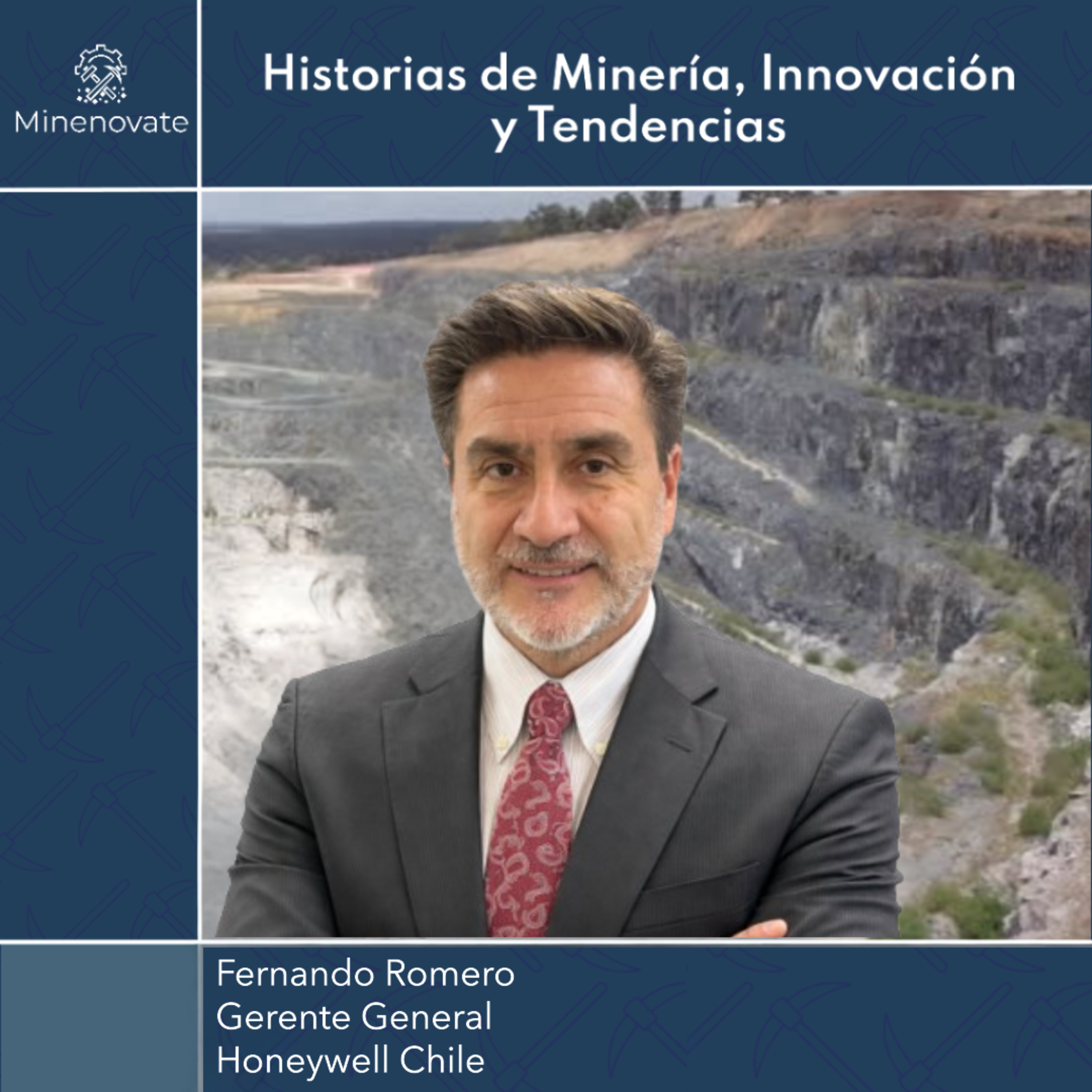 E60 - La Planta Autónoma: Cómo Honeywell Está Transformando la Minería Global desde Chile · Fernando Romero