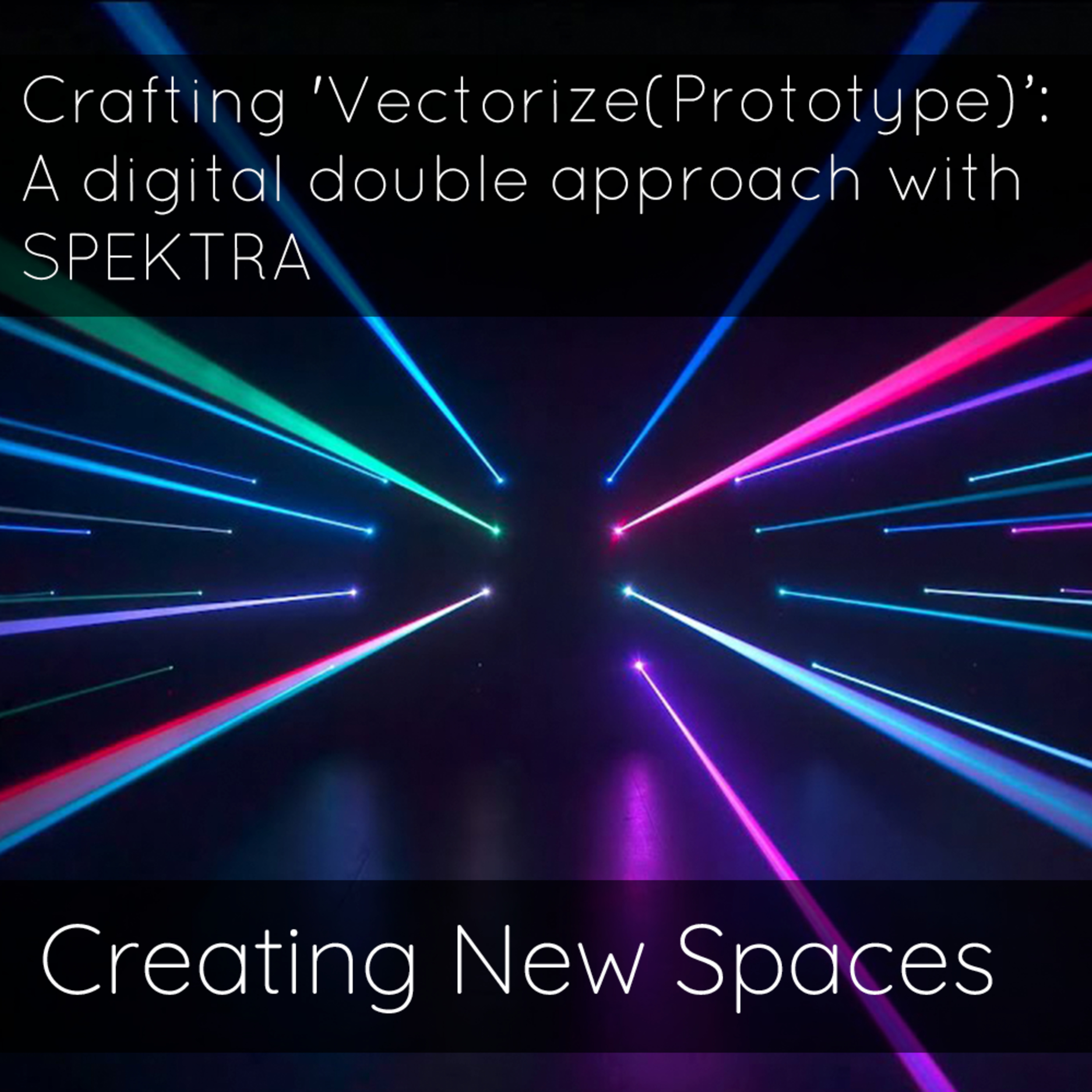 Creating New Spaces: Interviews with artists redefining spaces through technology