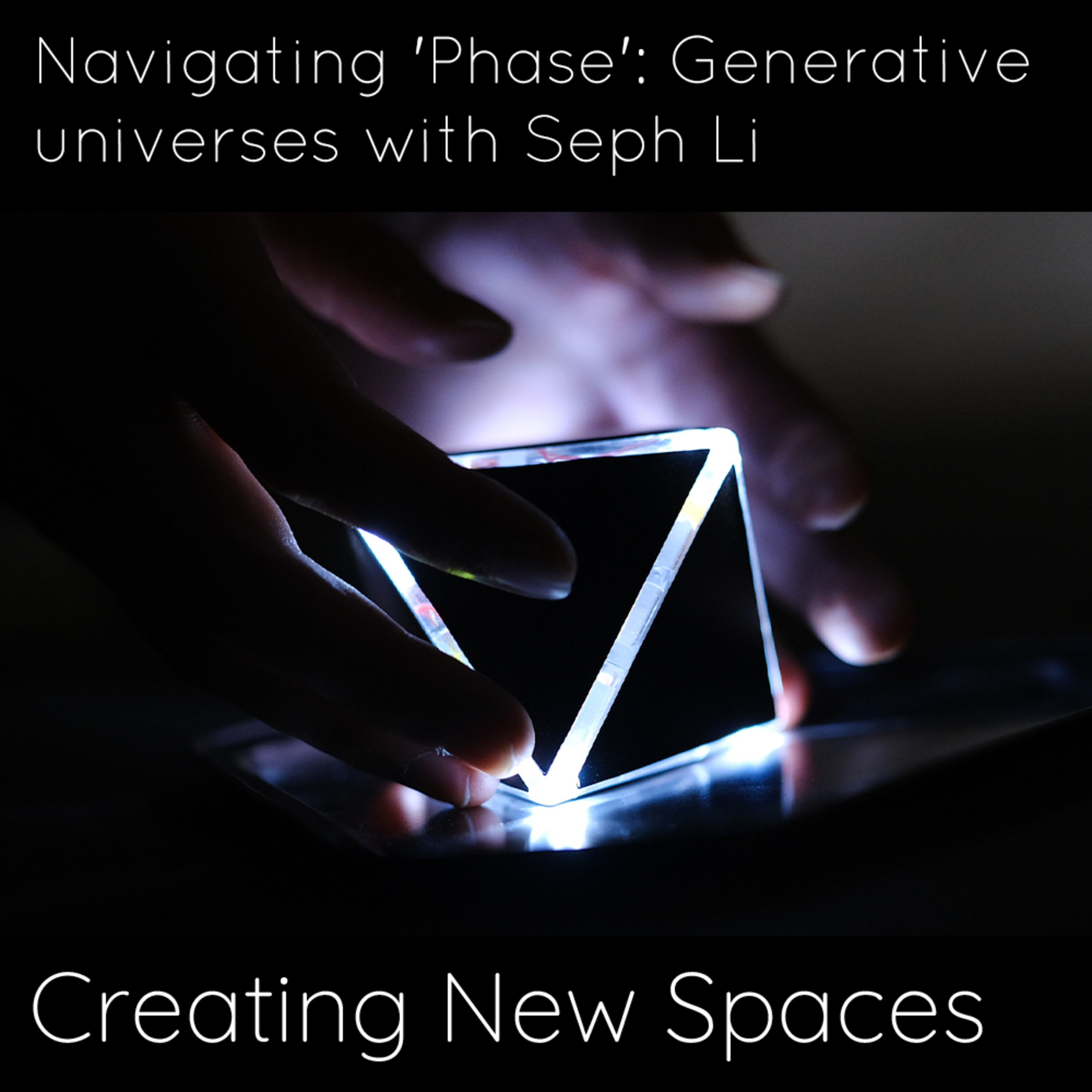 Creating New Spaces: Interviews with artists redefining spaces through technology