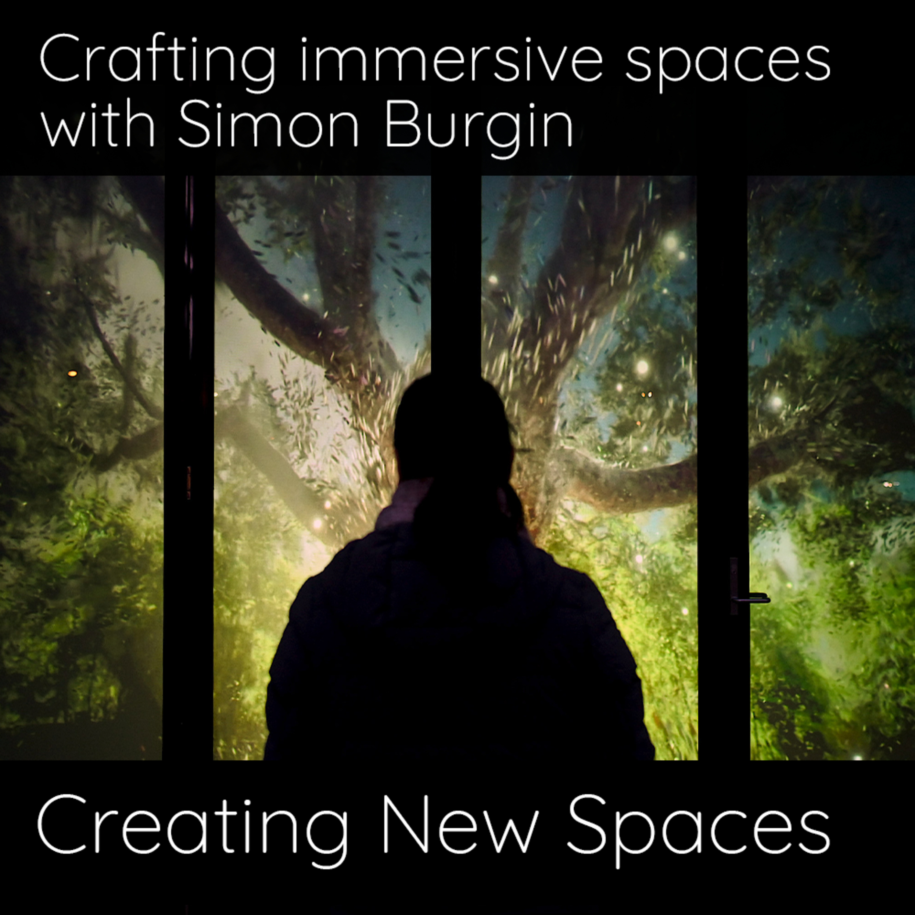 Creating New Spaces: Interviews with artists redefining spaces through technology