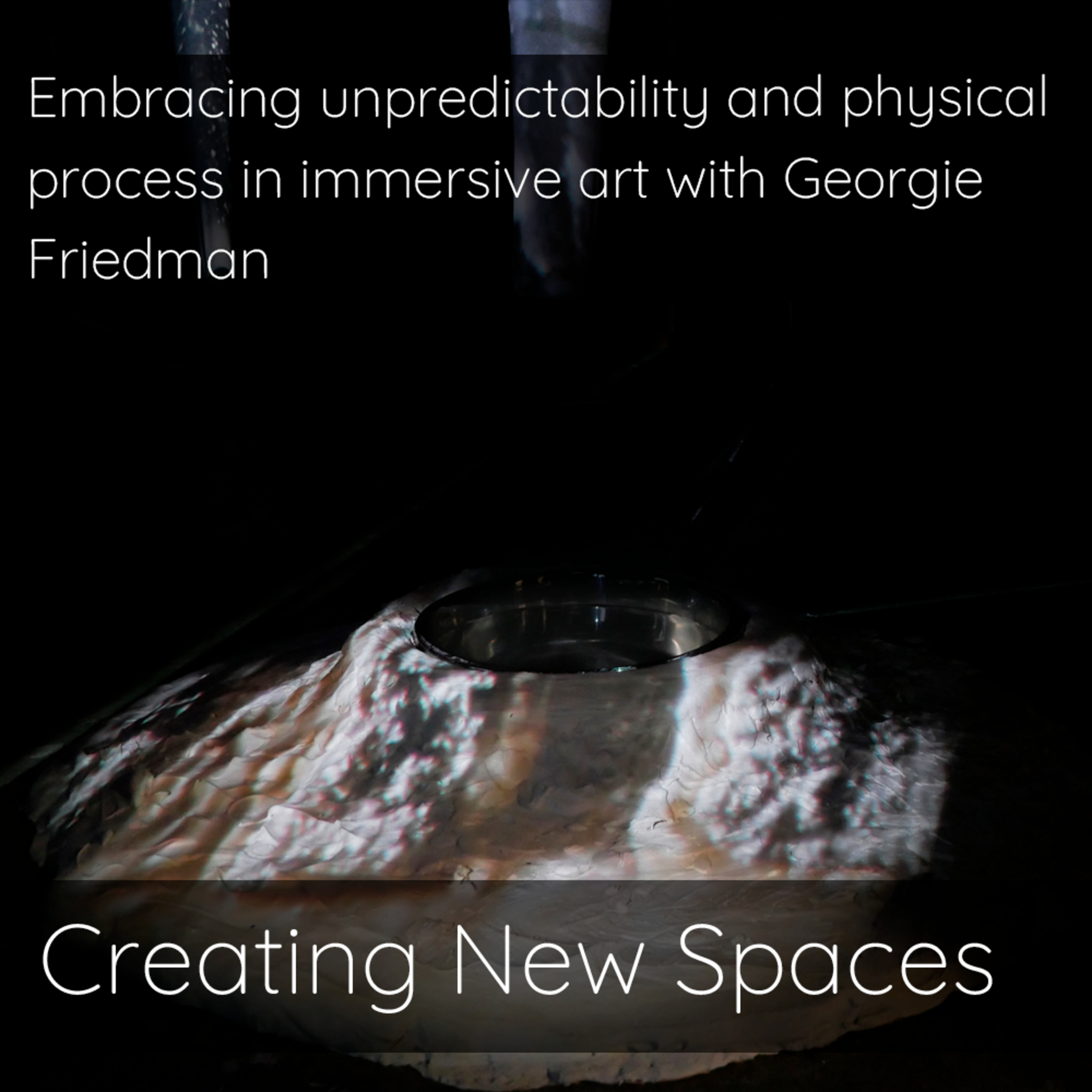 Creating New Spaces: Interviews with artists redefining spaces through technology