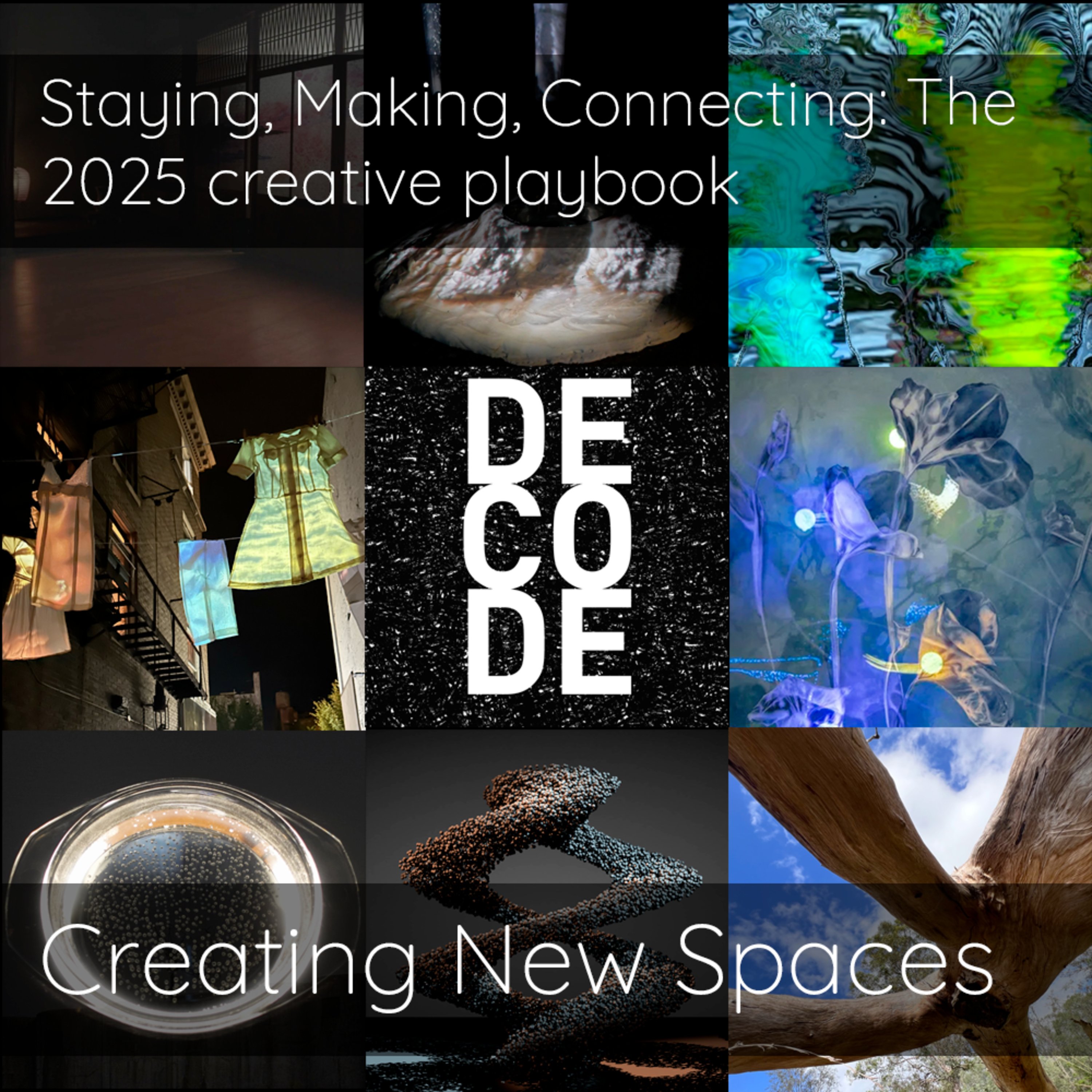 Creating New Spaces: Interviews with artists redefining spaces through technology