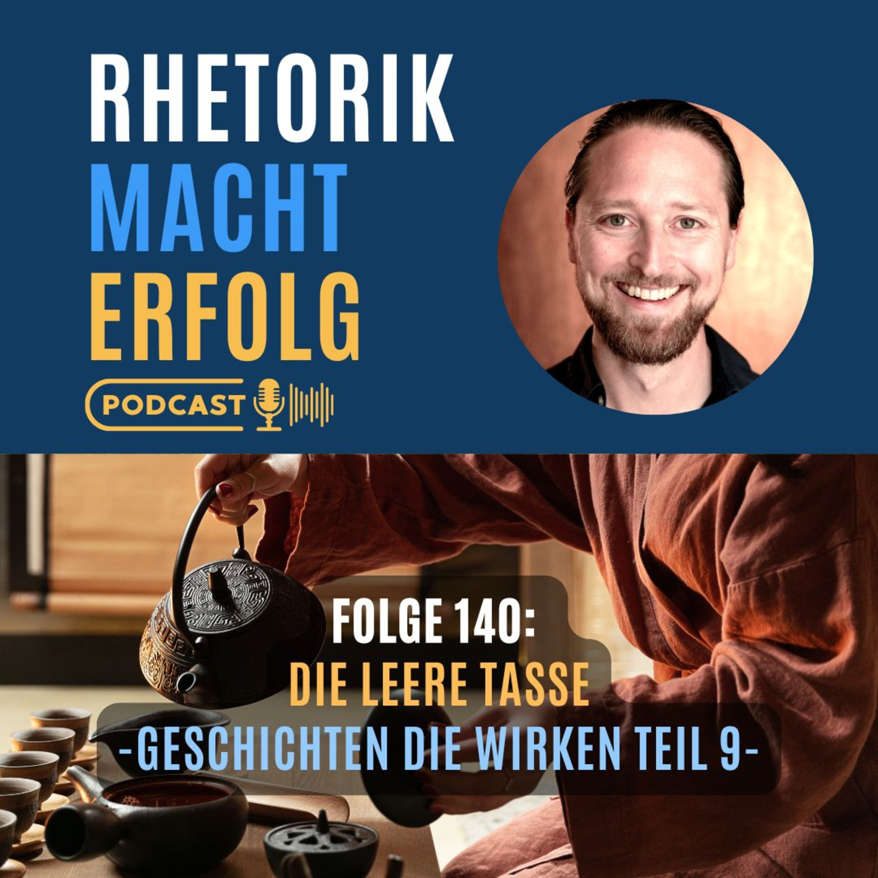#140 – Die leere Tasse– Geschichten, die wirken Teil 9