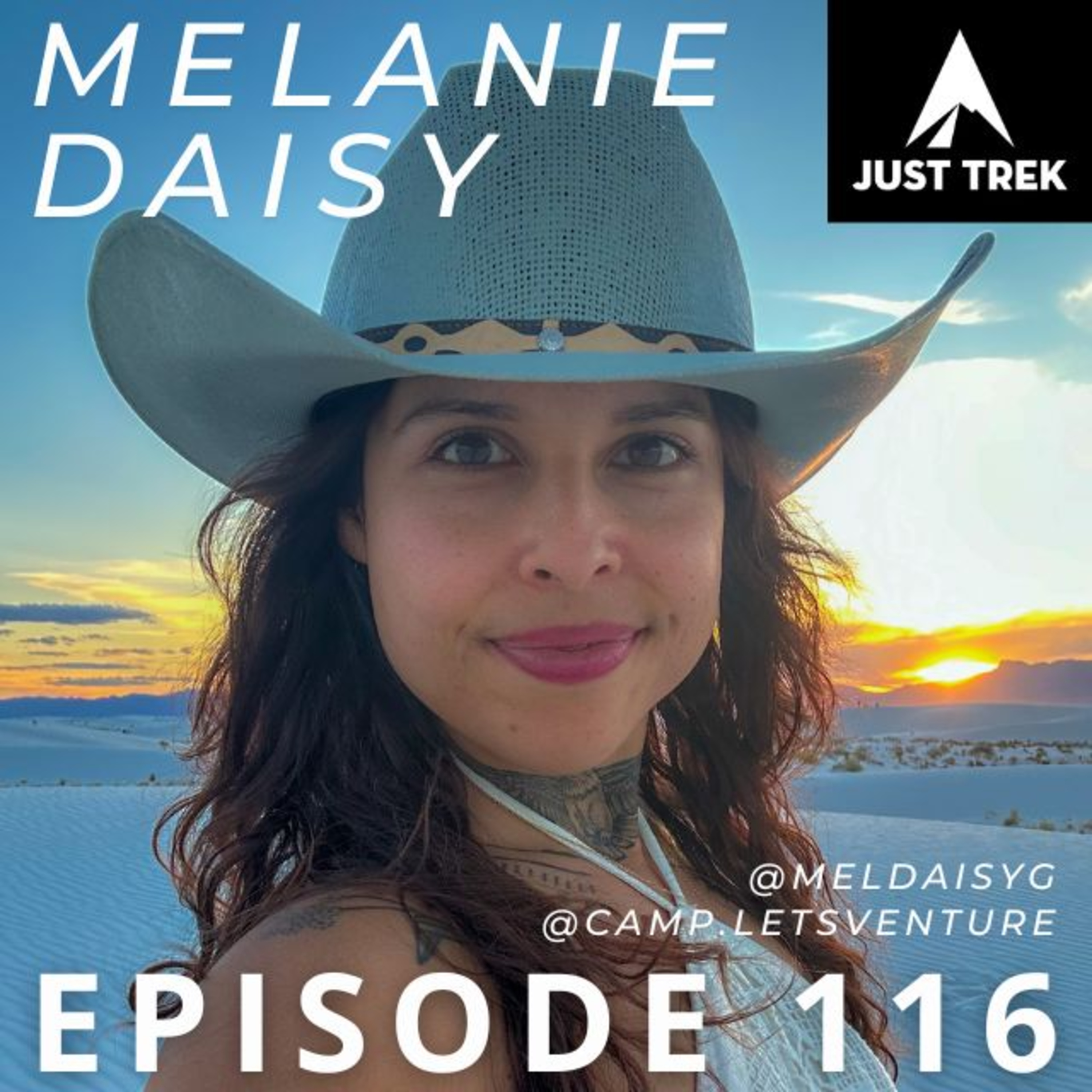 #116 | From Solo Female Backpacking Across the U.S. to Building Les Ventures: Cowgirl Camping & Climbing Mt. Whitney's Snow Covered 99 Switchbacks with Melanie Daisy episode artwork