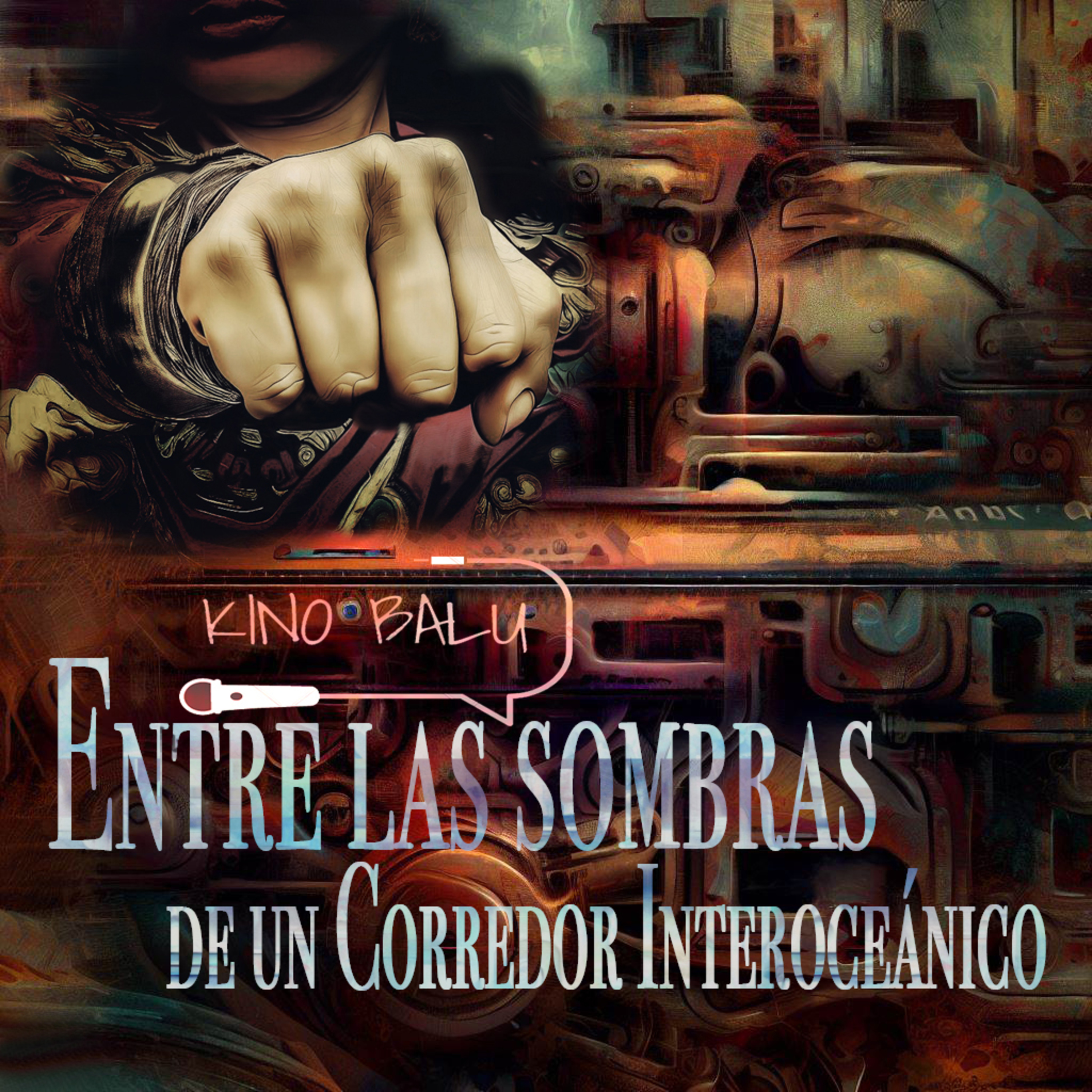 Entre las sombras de un Corredor Interoceánico episode artwork