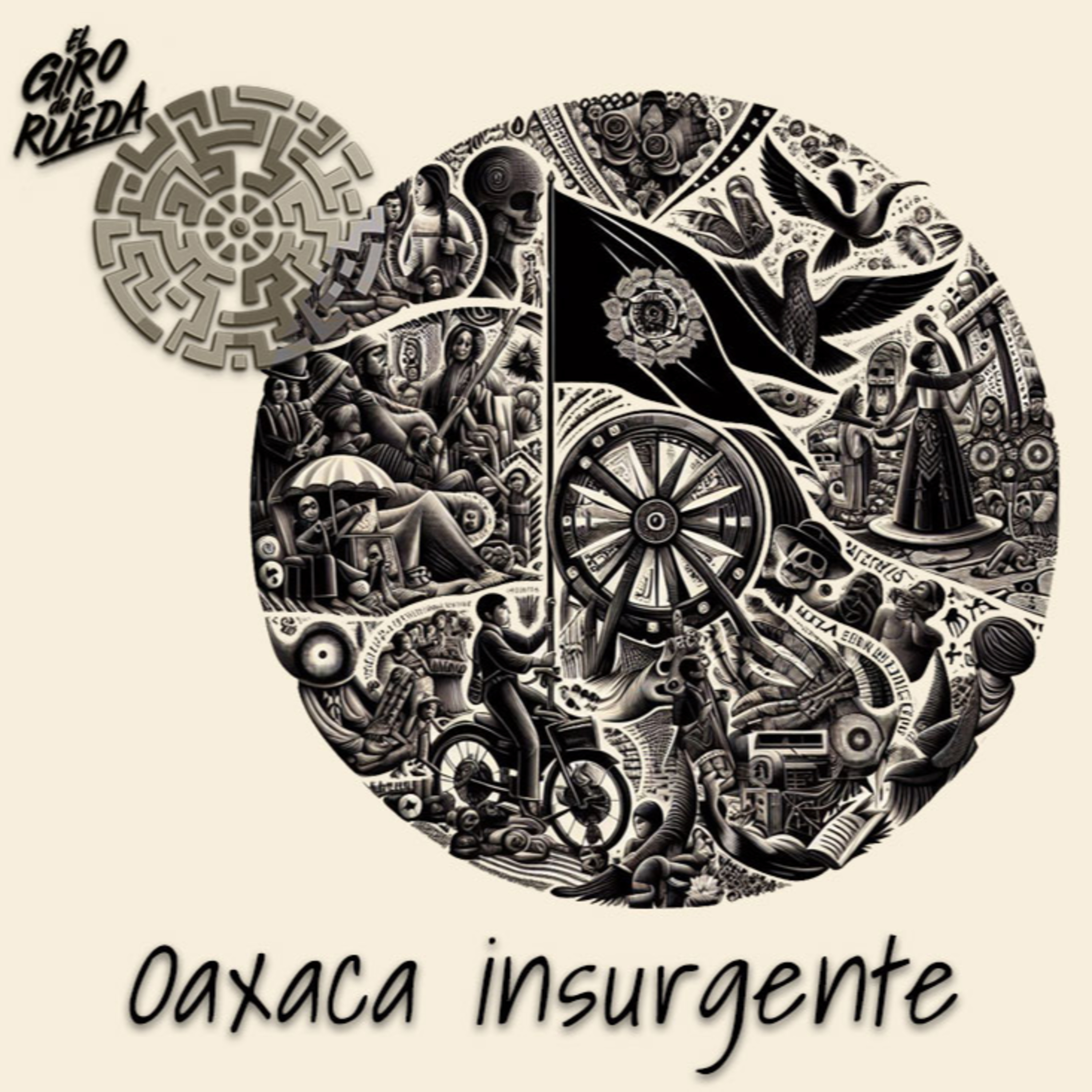 Oaxaca Insurgente episode artwork