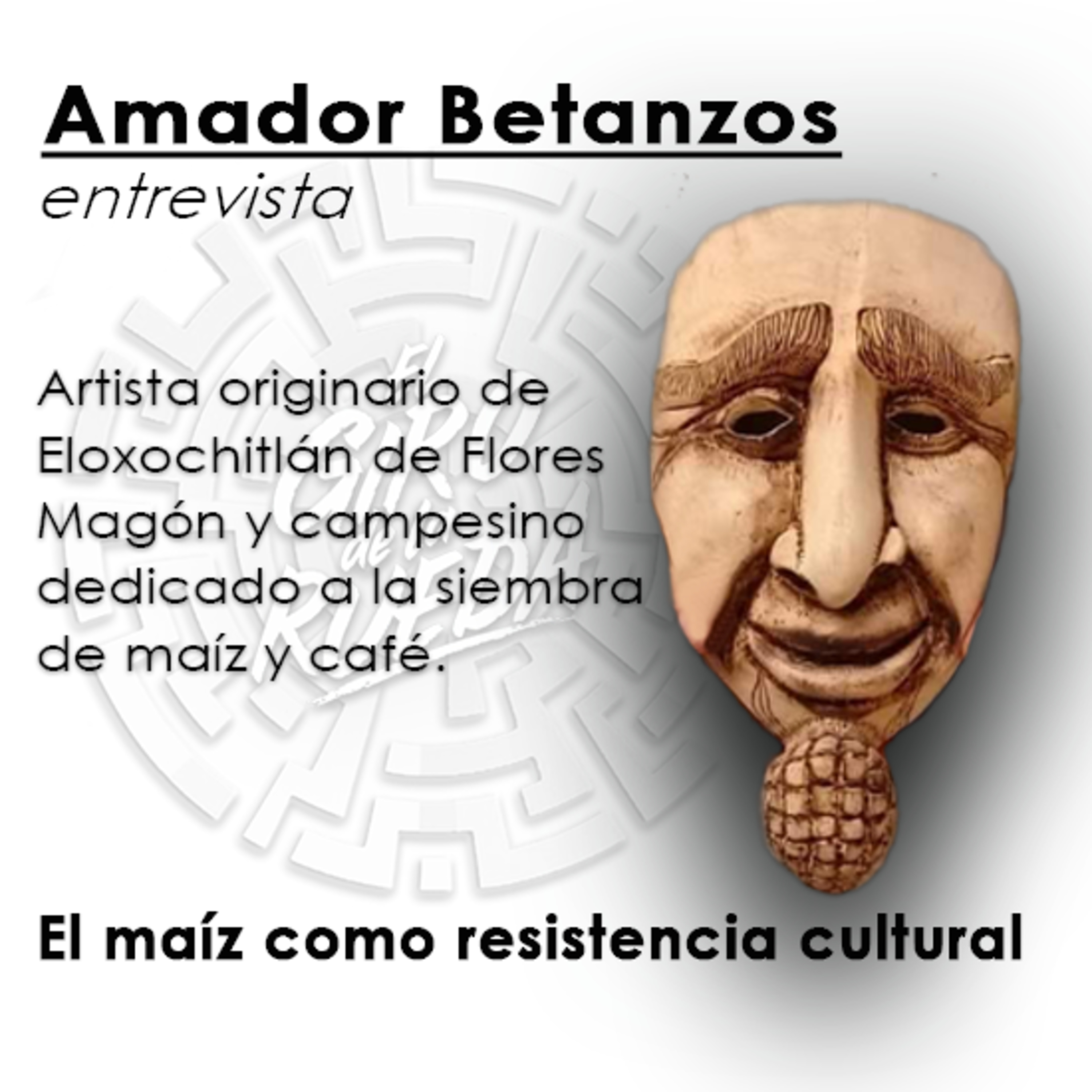 El maíz como resistencia cultural episode artwork