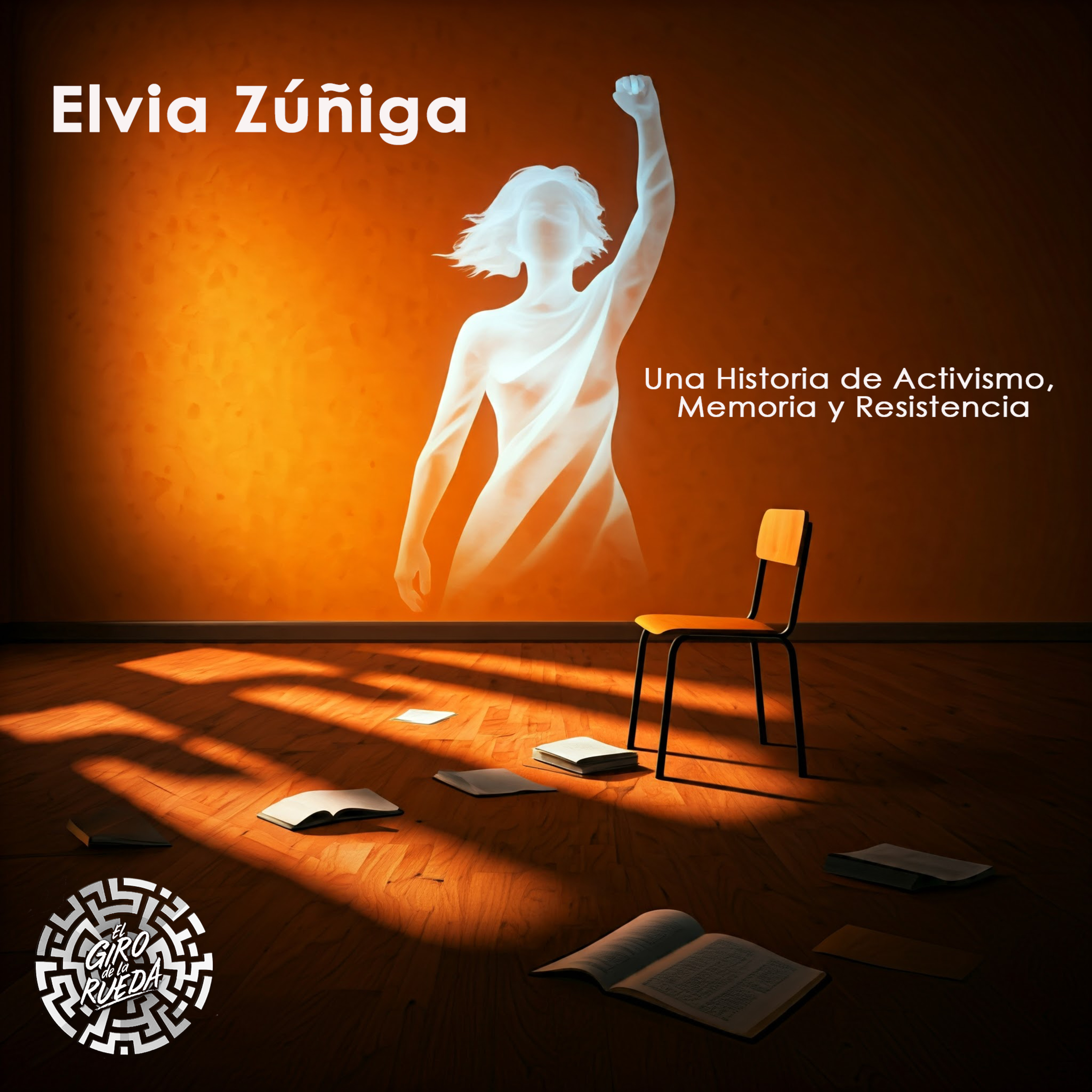 Elvia: Semilla de Lucha en Tierra de Olvido episode artwork