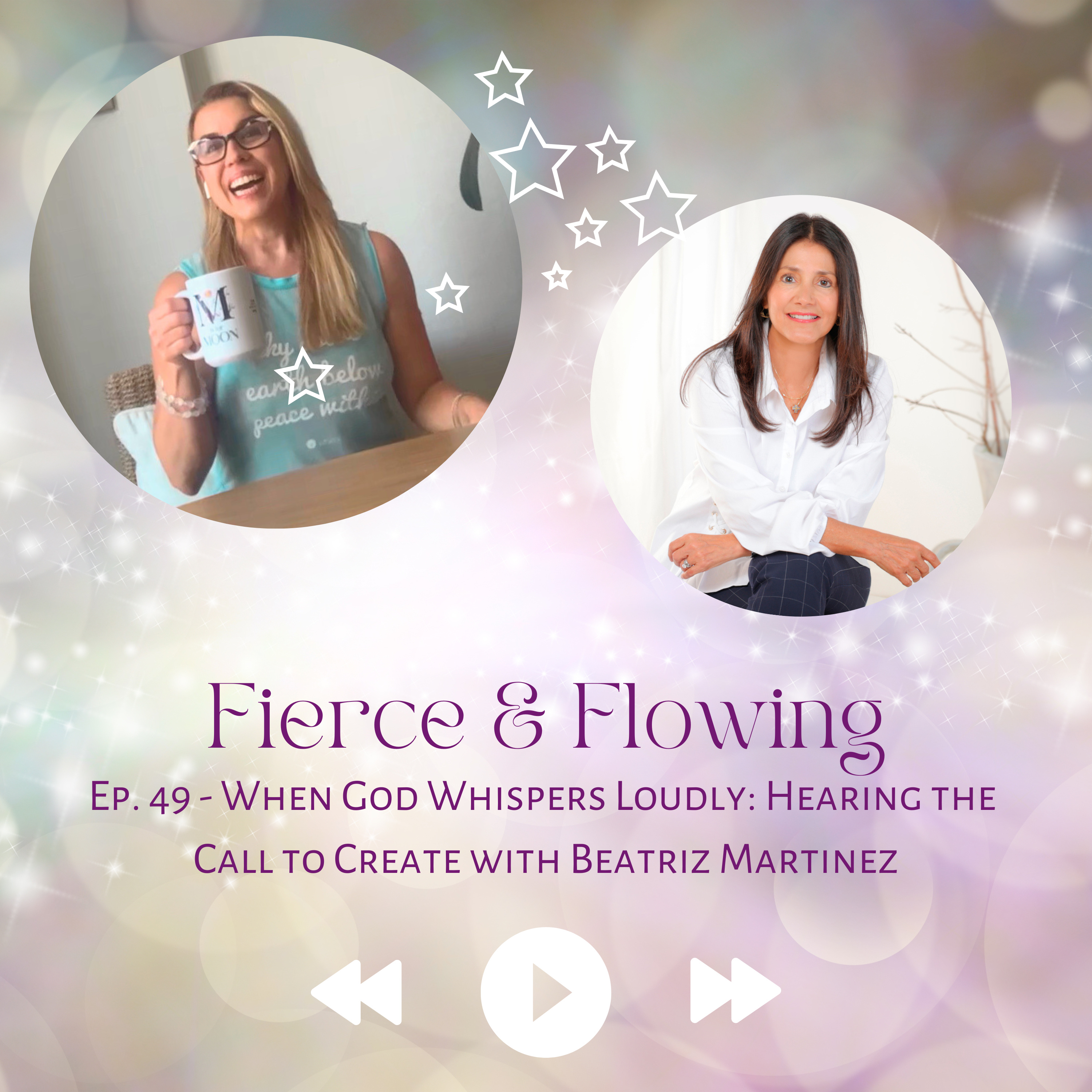 Ep. 49 - When God Whispers Loudly: Hearing the Call to Create with Beatriz Martinez episode artwork