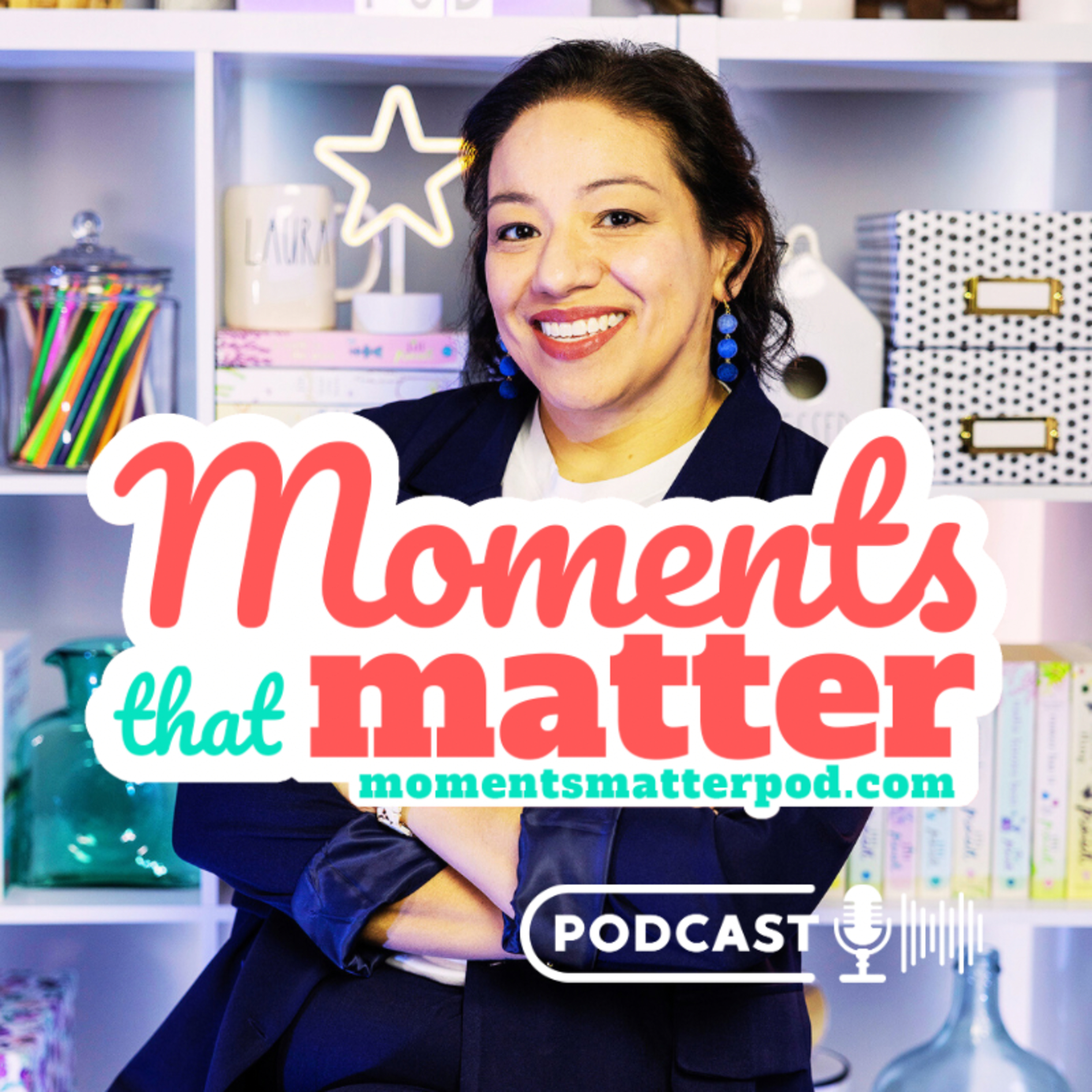 Moments that Matter