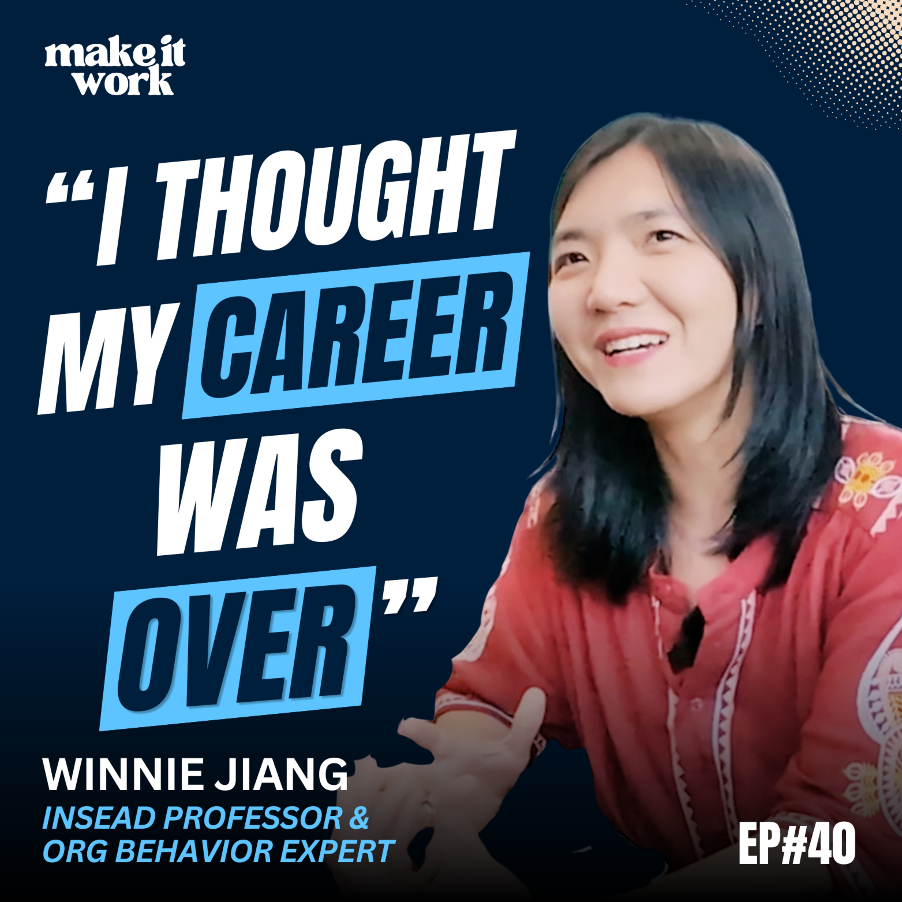 You Don't Have to Choose Between Motherhood and Ambition| Prof. Winnie Jiang | Ep 40 episode artwork