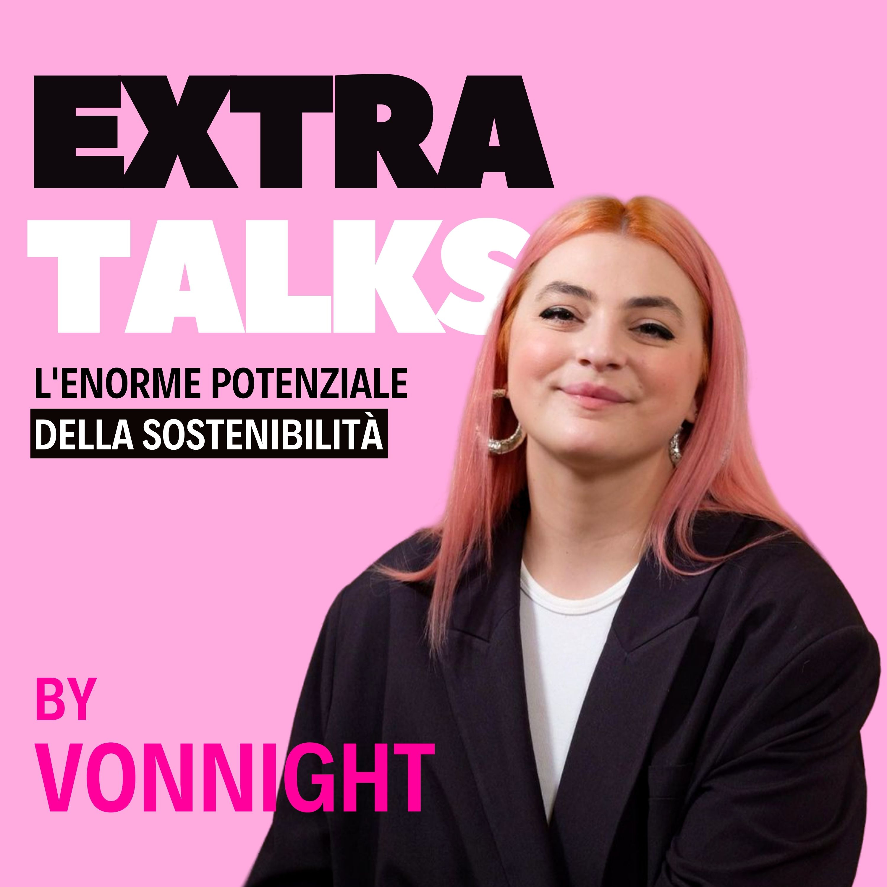 Extra Talks by Vonnight