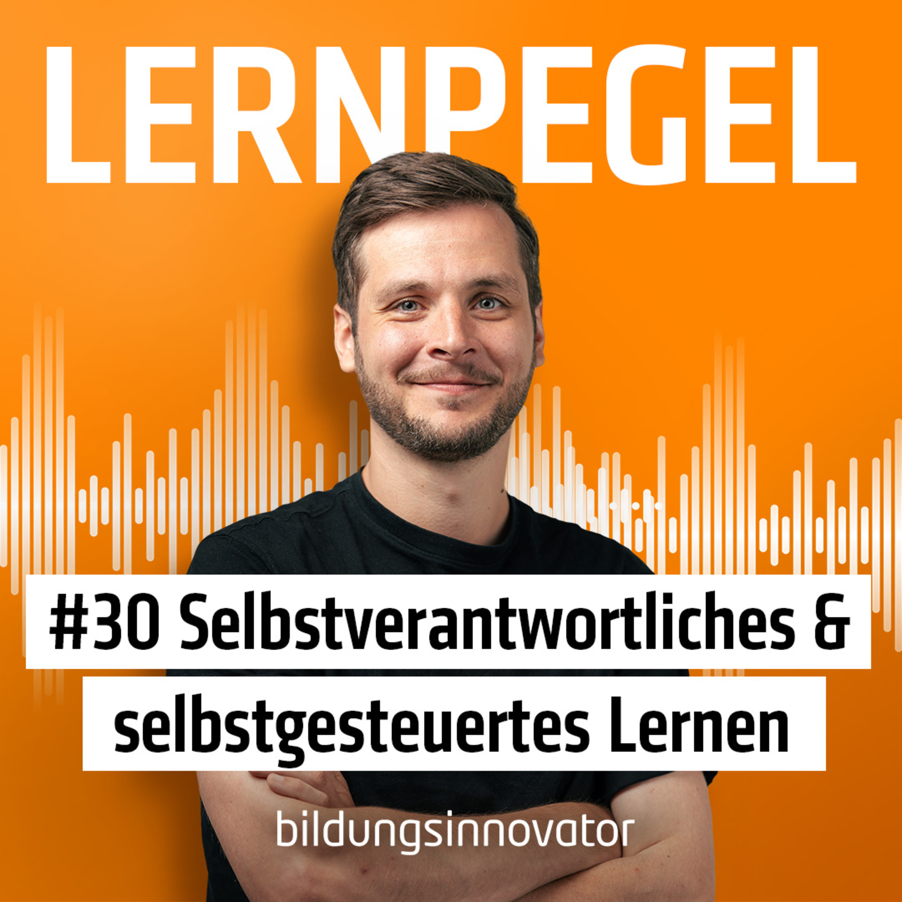 Lernpegel – Der Bildungsinnovator Podcast