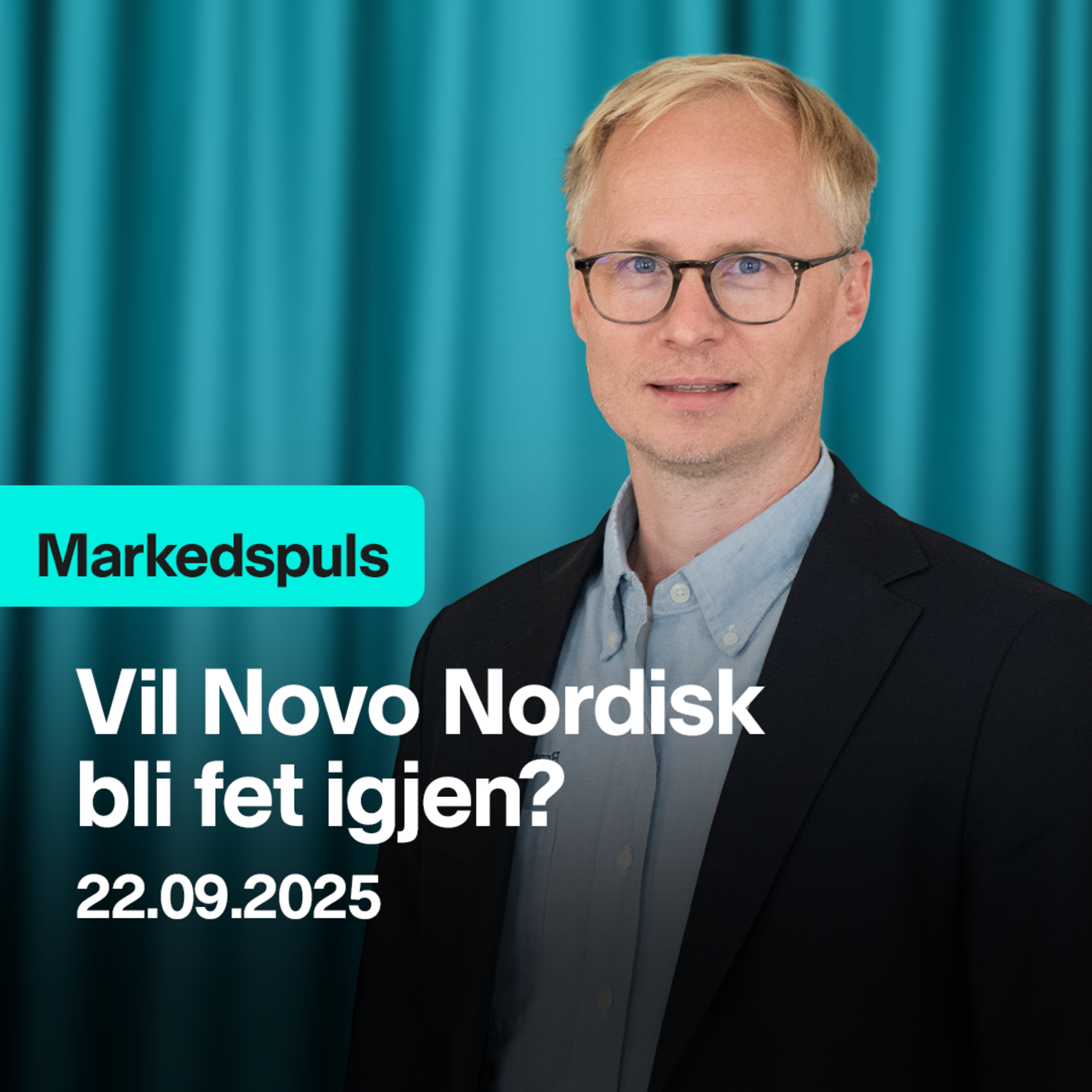 Markedspuls - Vil Novo Nordisk bli fet igjen? episode artwork