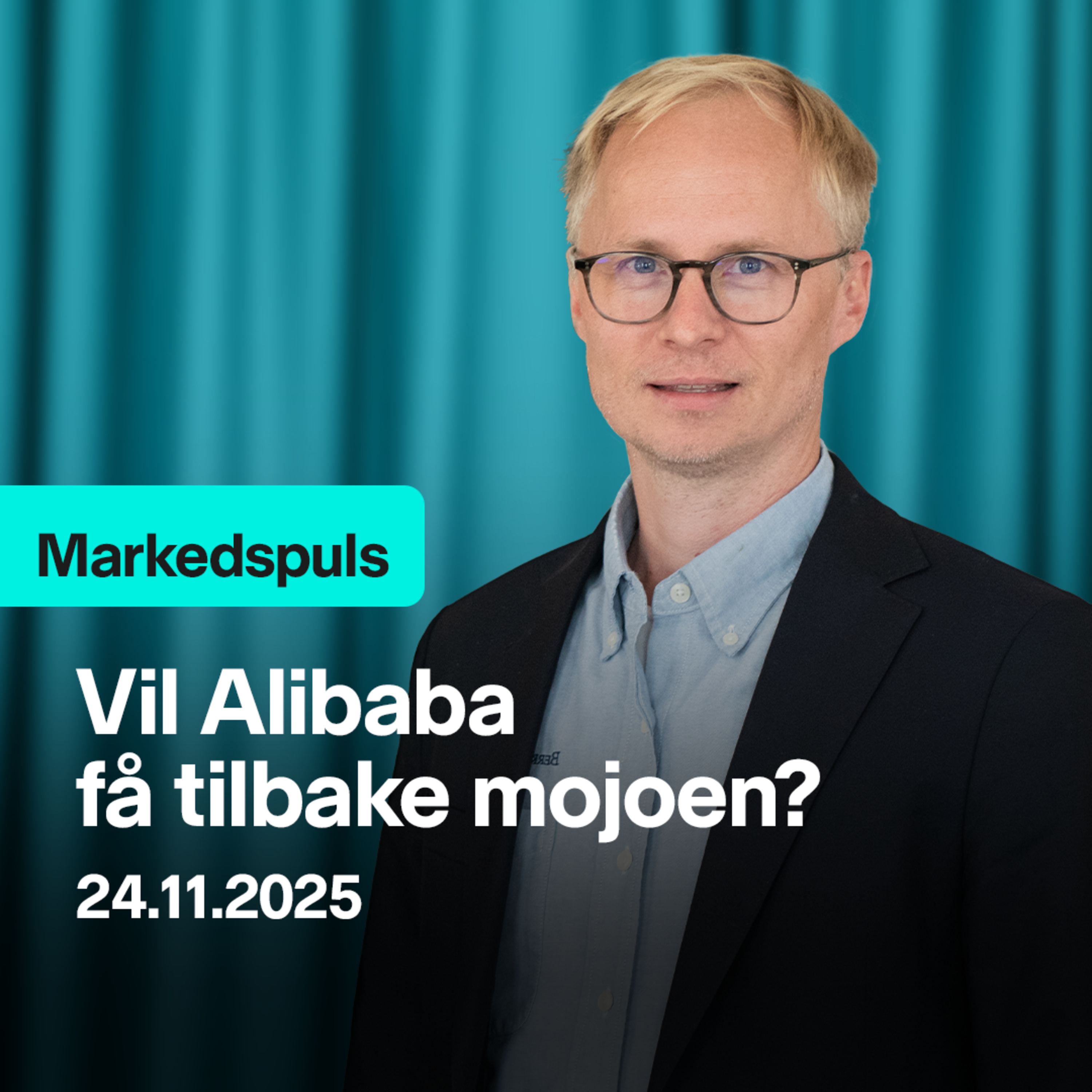 Markedspuls - Vil Alibaba få tilbake mojoen? episode artwork